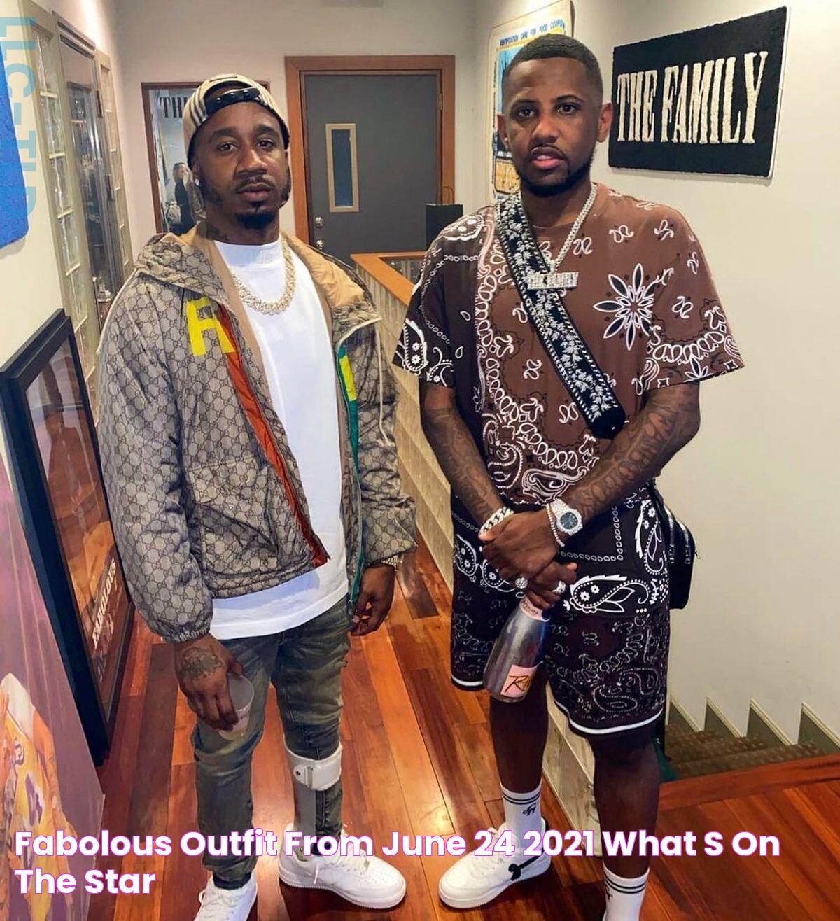 Fabolous Outfit from June 24, 2021 WHAT’S ON THE STAR?