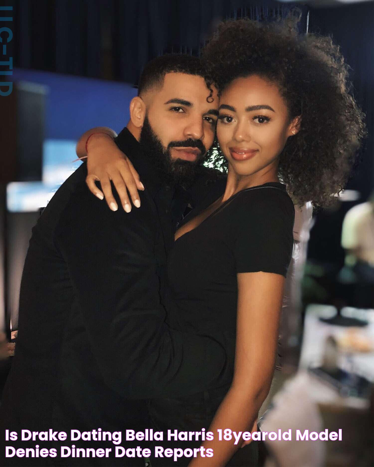 Is Drake Dating Bella Harris? 18YearOld Model Denies Dinner Date Reports