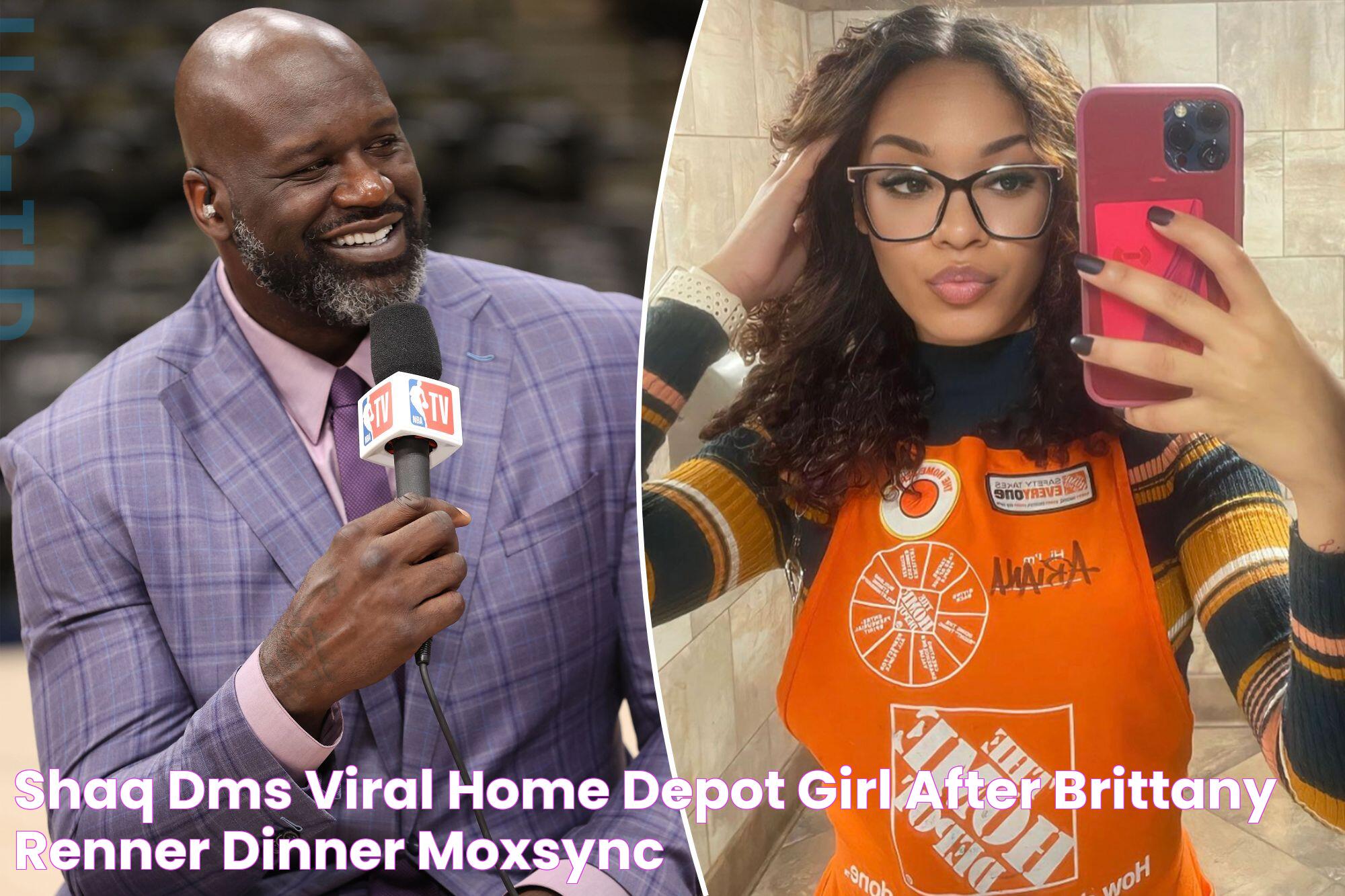 Shaq DMs viral 'Home Depot Girl' after Brittany Renner dinner MoxSync