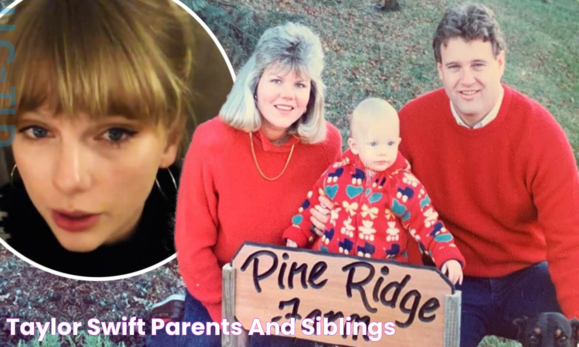 Taylor Swift Parents And Siblings