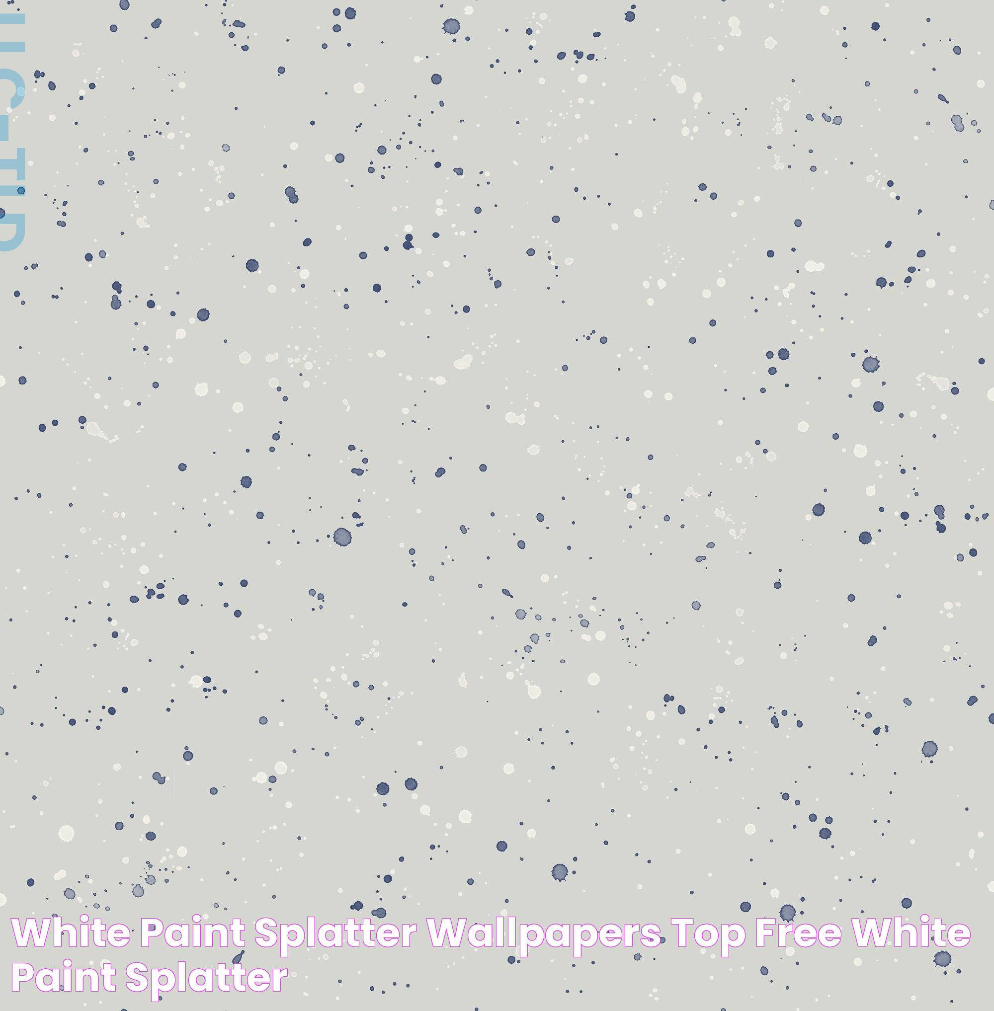 White Paint Splatter Wallpapers Top Free White Paint Splatter