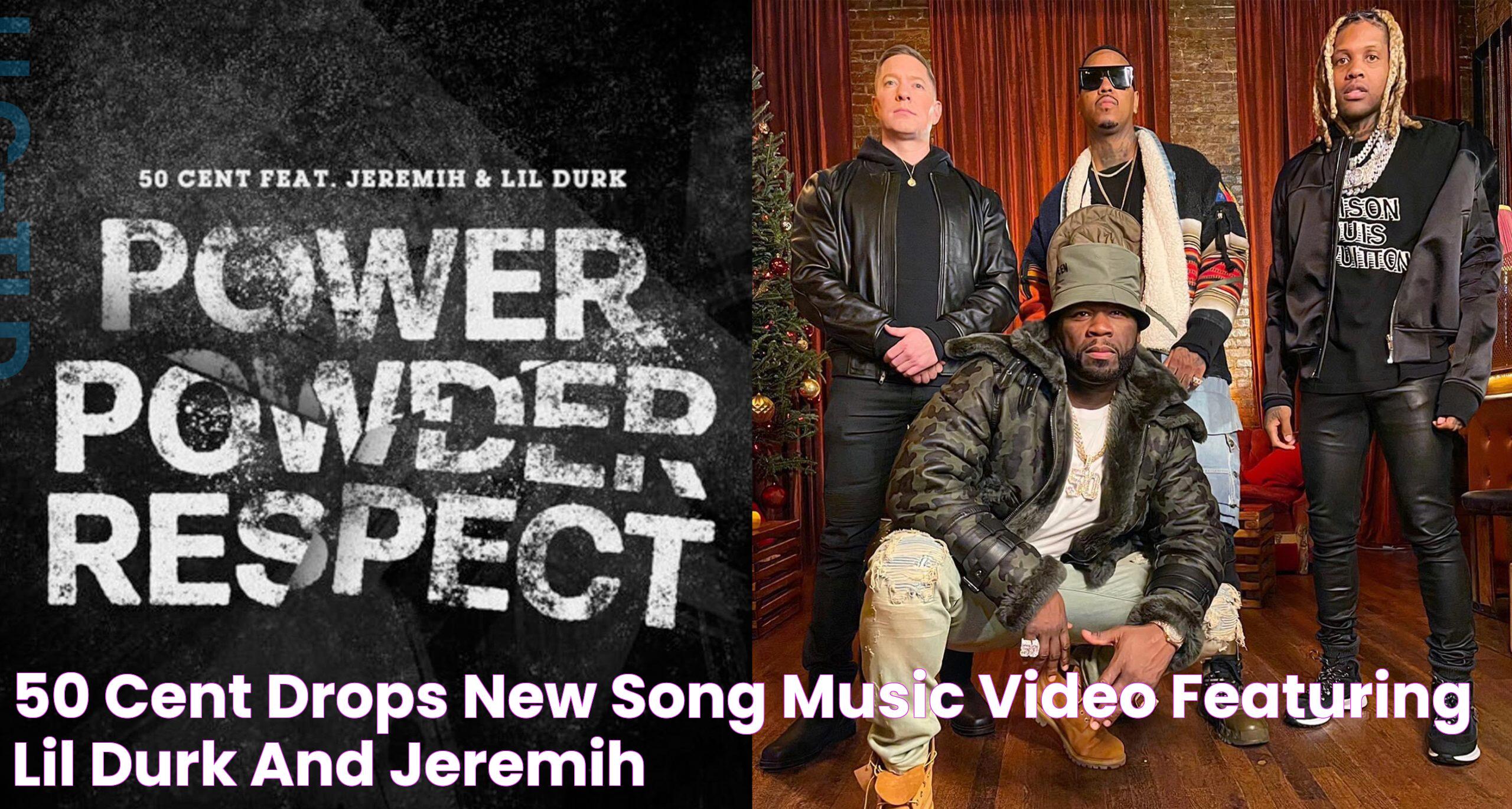 50 Cent drops new song & music video featuring Lil Durk and Jeremih