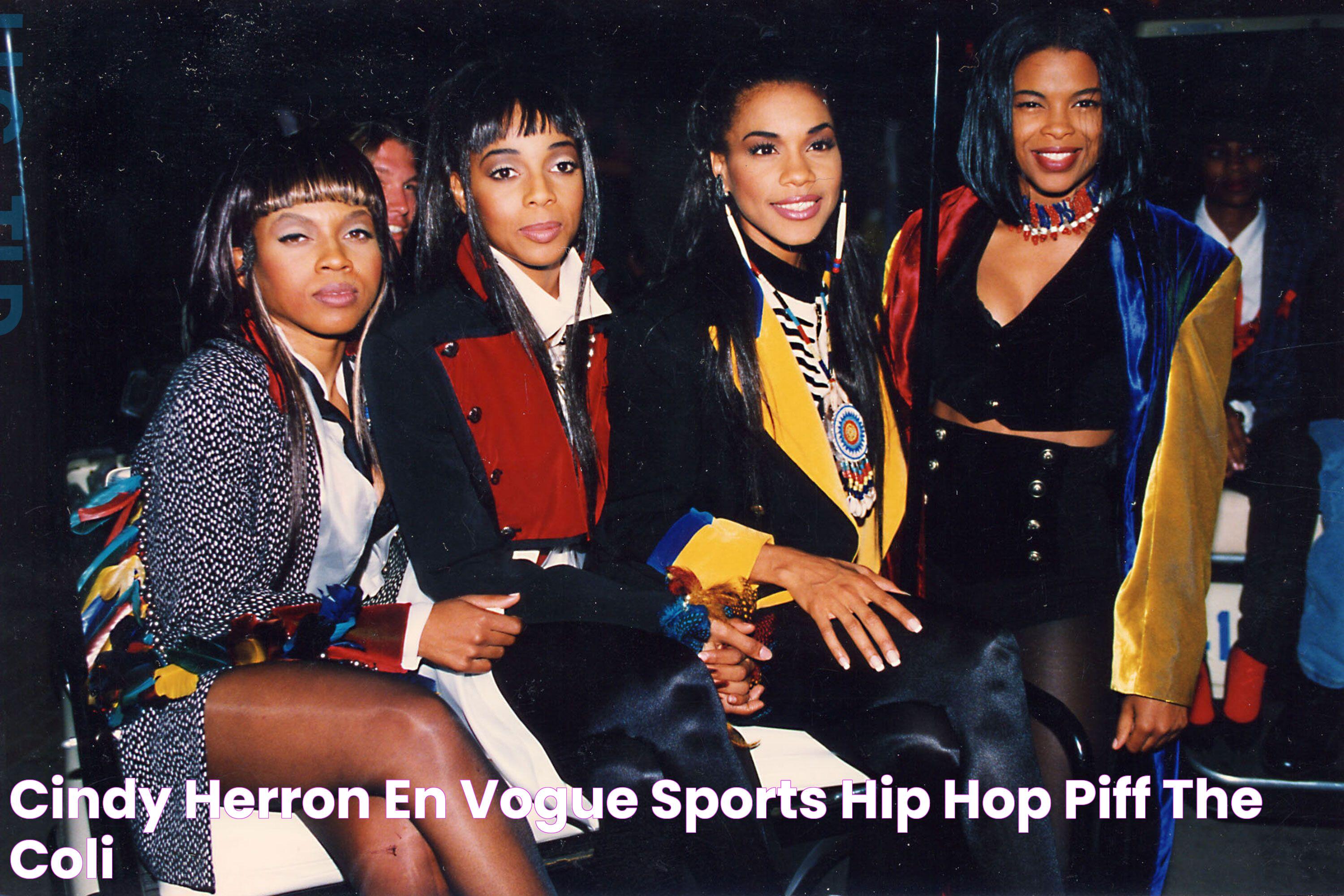 Cindy Herron En Vogue Sports, Hip Hop & Piff The Coli