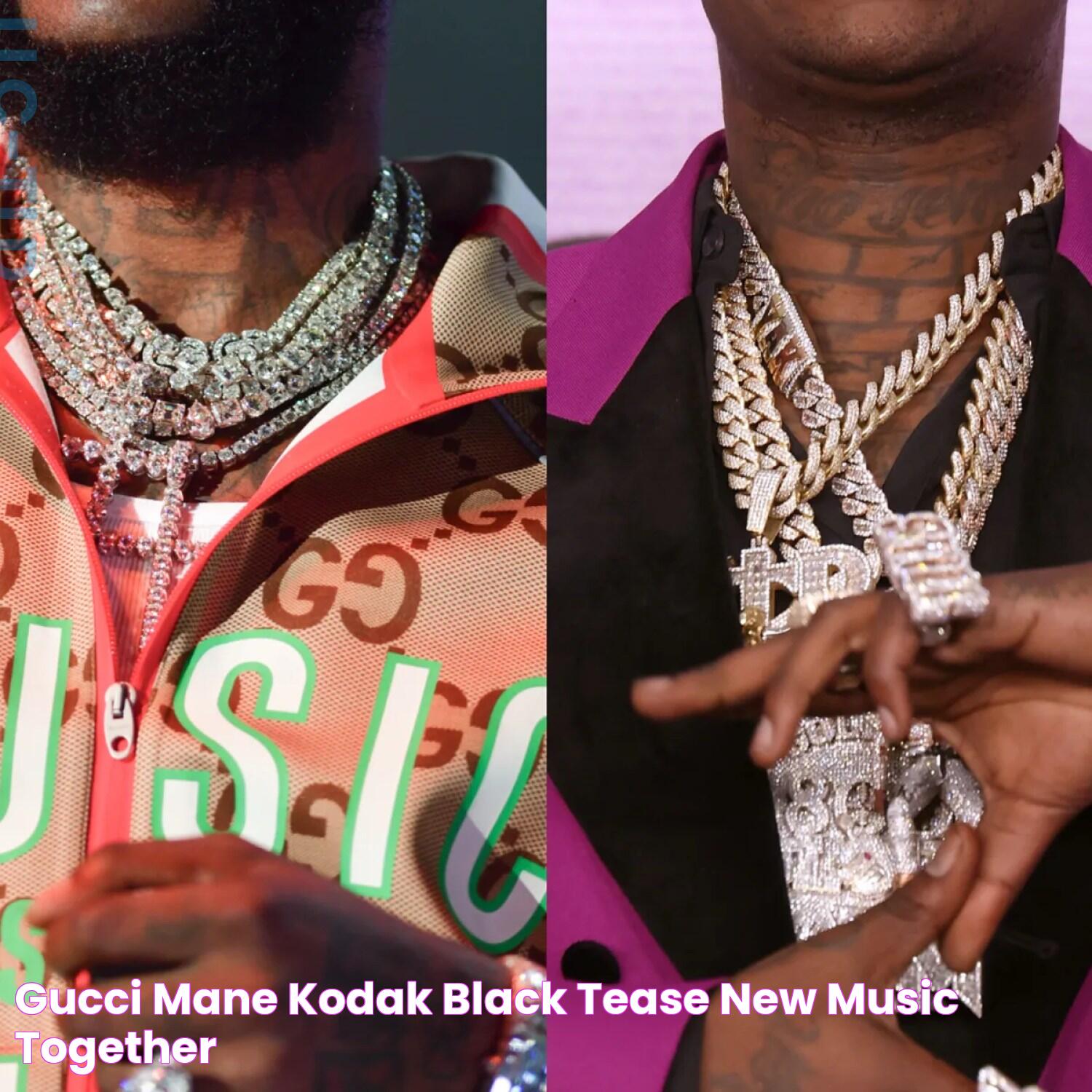 Gucci Mane & Kodak Black Tease New Music Together