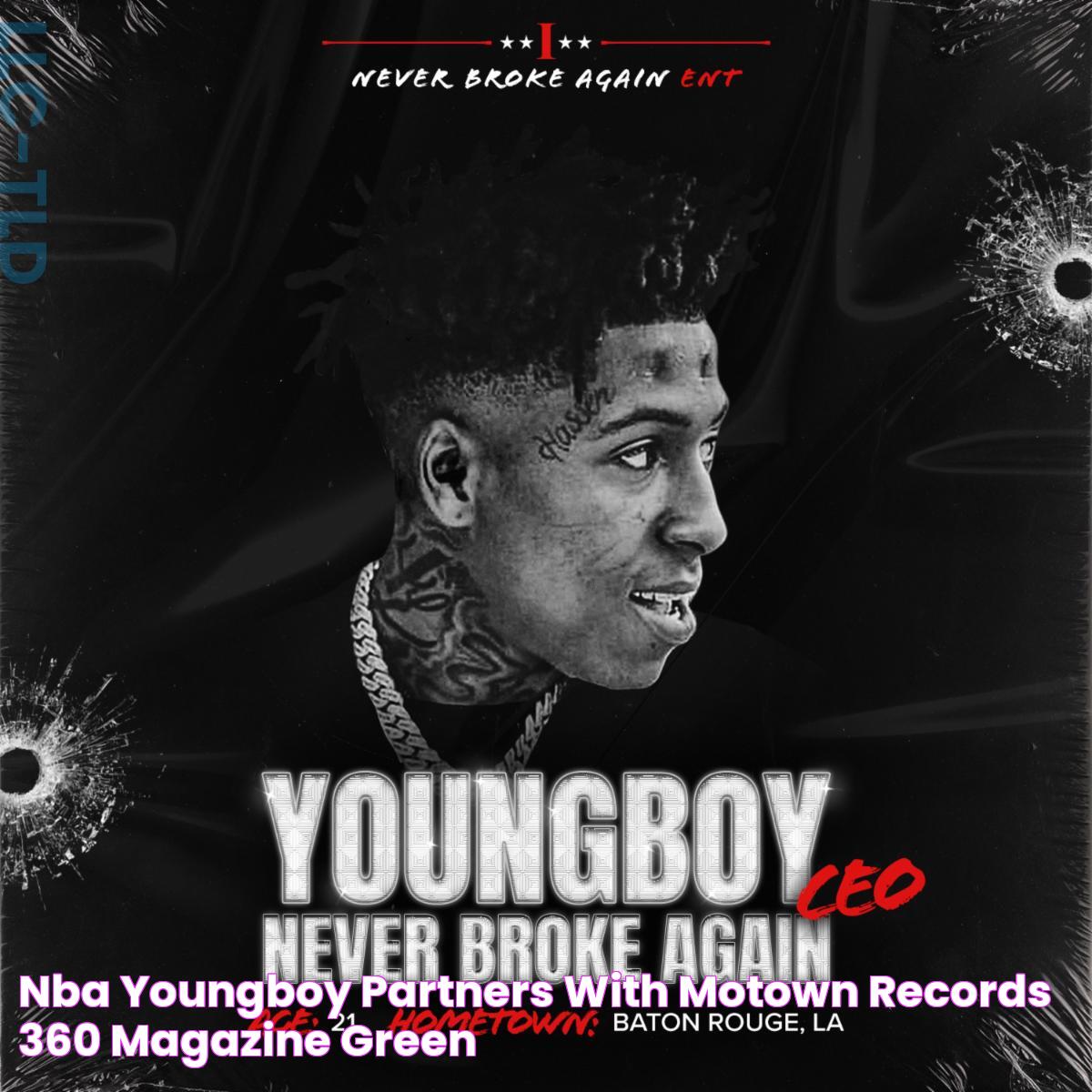 NBA Youngboy Partners with Motown Records 360 MAGAZINE GREEN