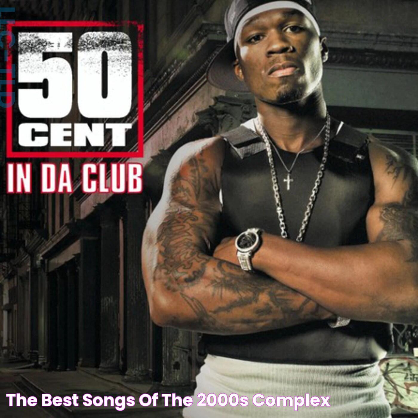 The Best Songs of the 2000s Complex