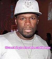 50 Cent Being Sued for ‘Before I SelfDestruct’