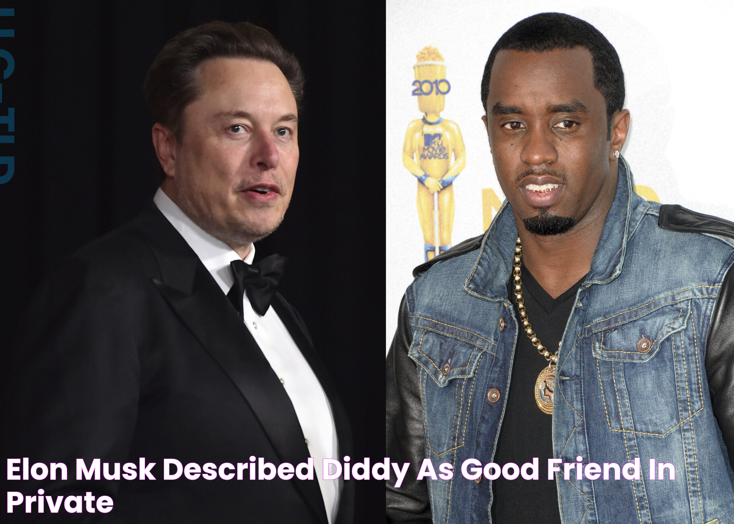 Insights Into The Relationship: Diddy And Elon As Good Friends