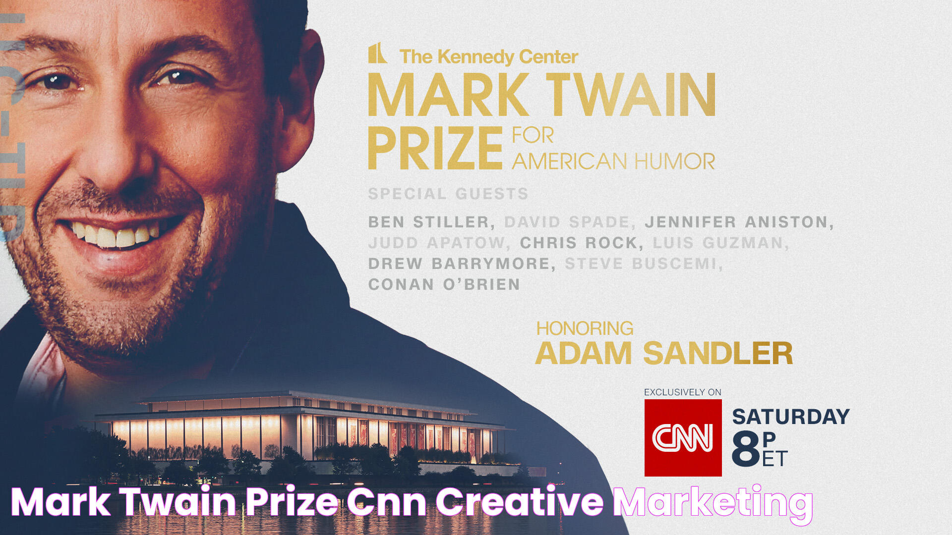 Mark Twain Prize CNN Creative Marketing