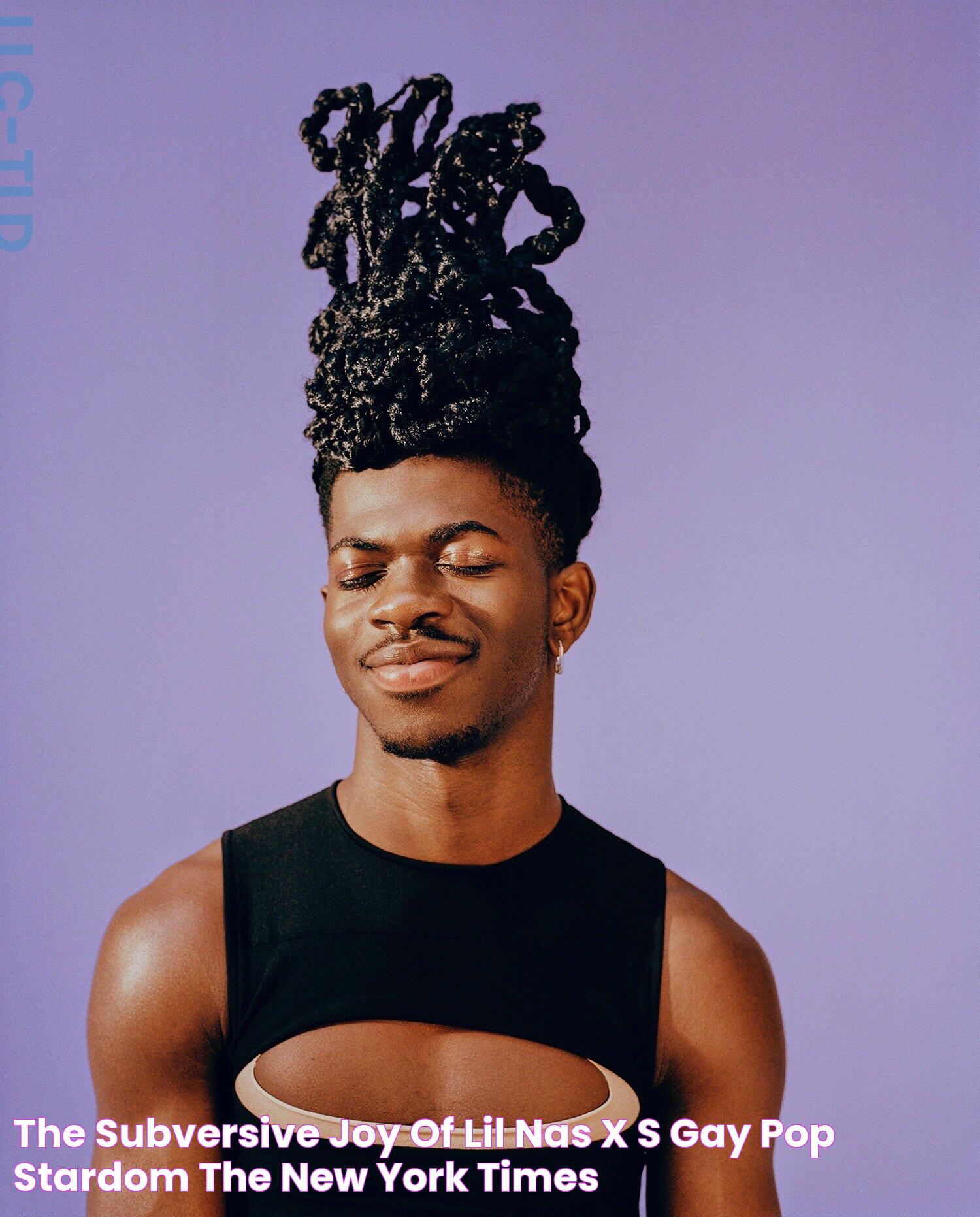 The Subversive Joy of Lil Nas X’s Gay Pop Stardom The New York Times