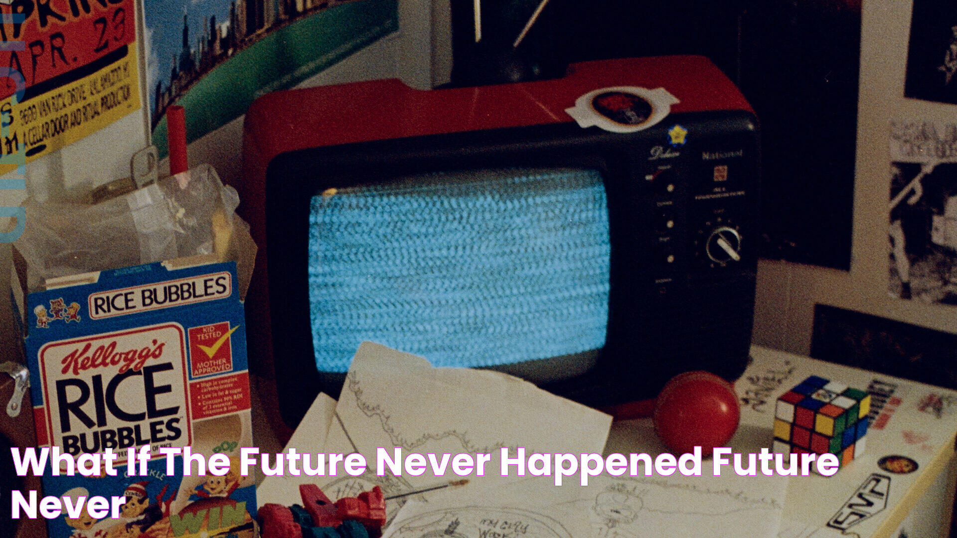 What If The Future Never Happened? Future Never