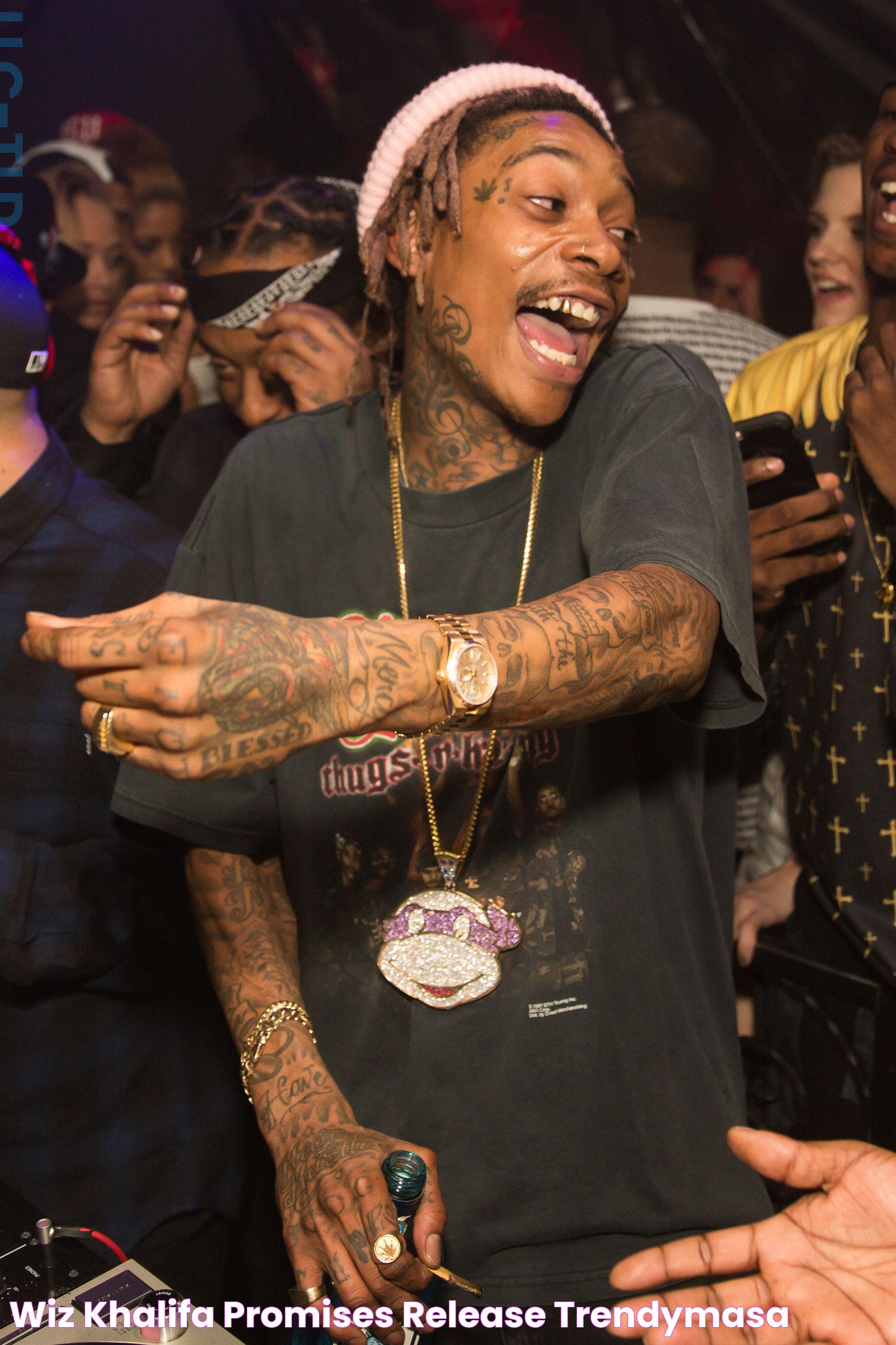 Wiz khalifa promises release trendymasa