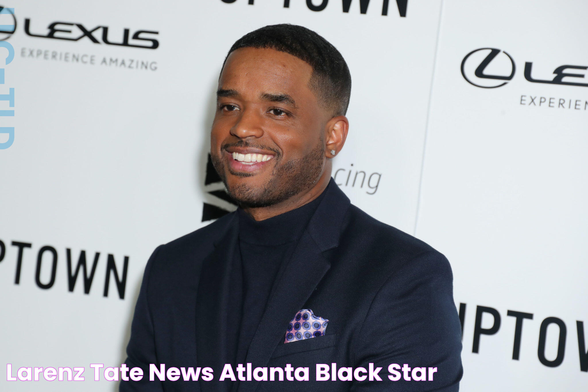 larenz tate News Atlanta Black Star