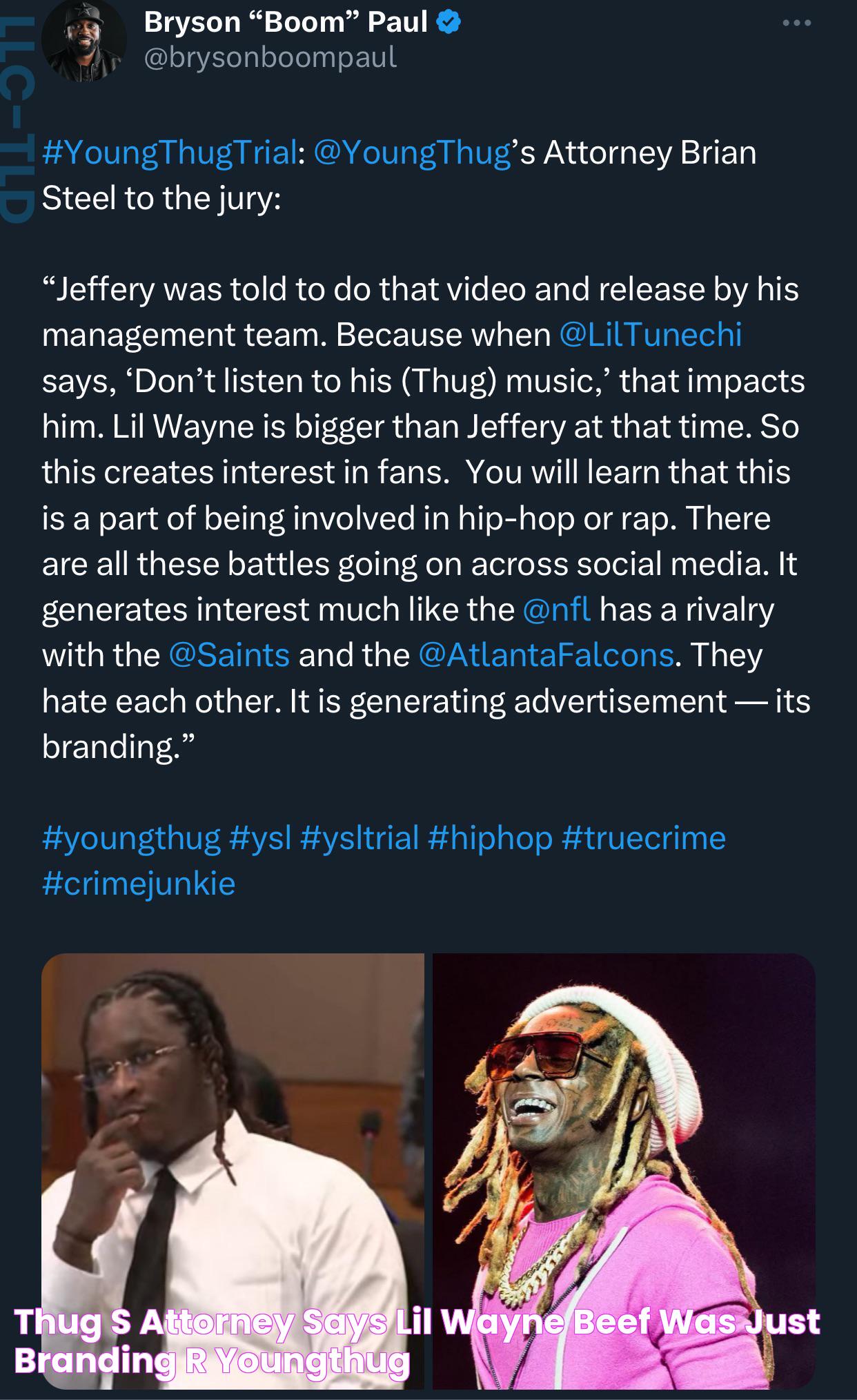 Thug’s Attorney Says Lil Wayne Beef Was Just Branding r/YoungThug