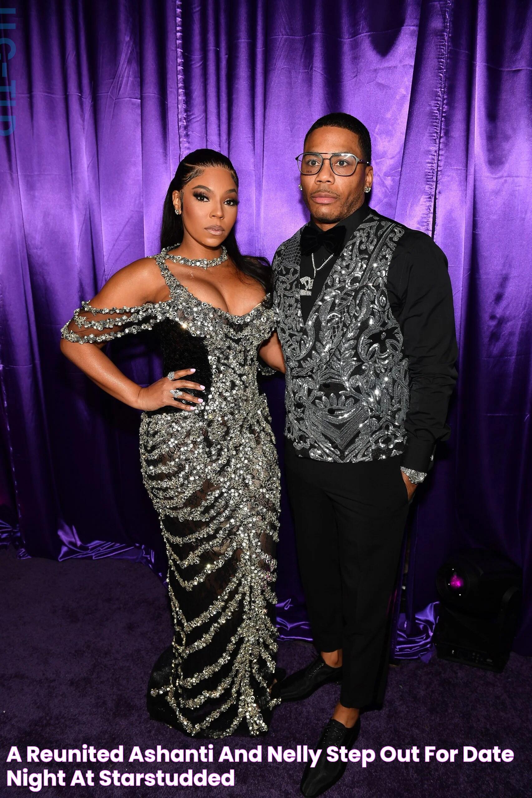 A Reunited Ashanti And Nelly Step Out For Date Night At StarStudded