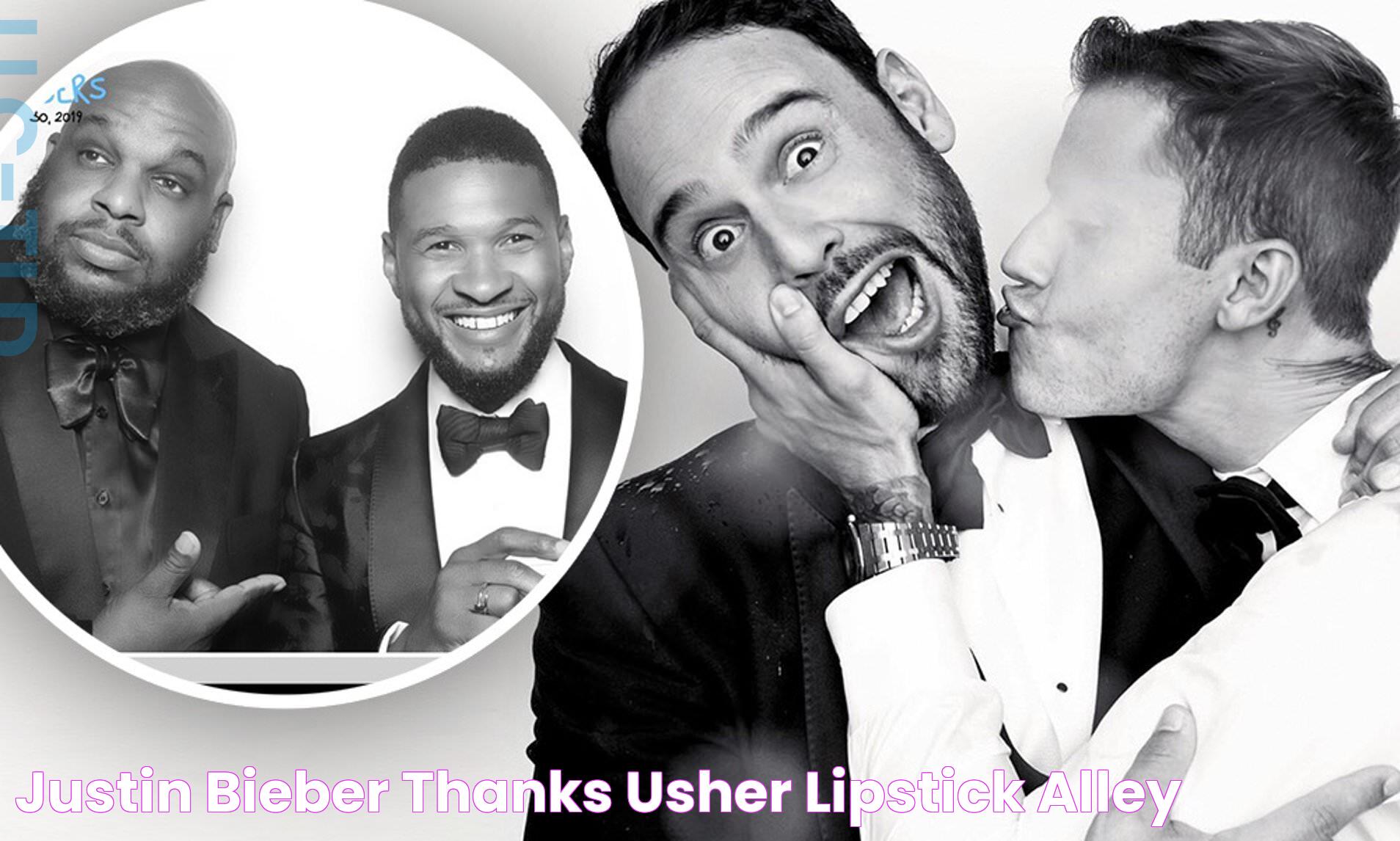 Justin Bieber thanks Usher Lipstick Alley