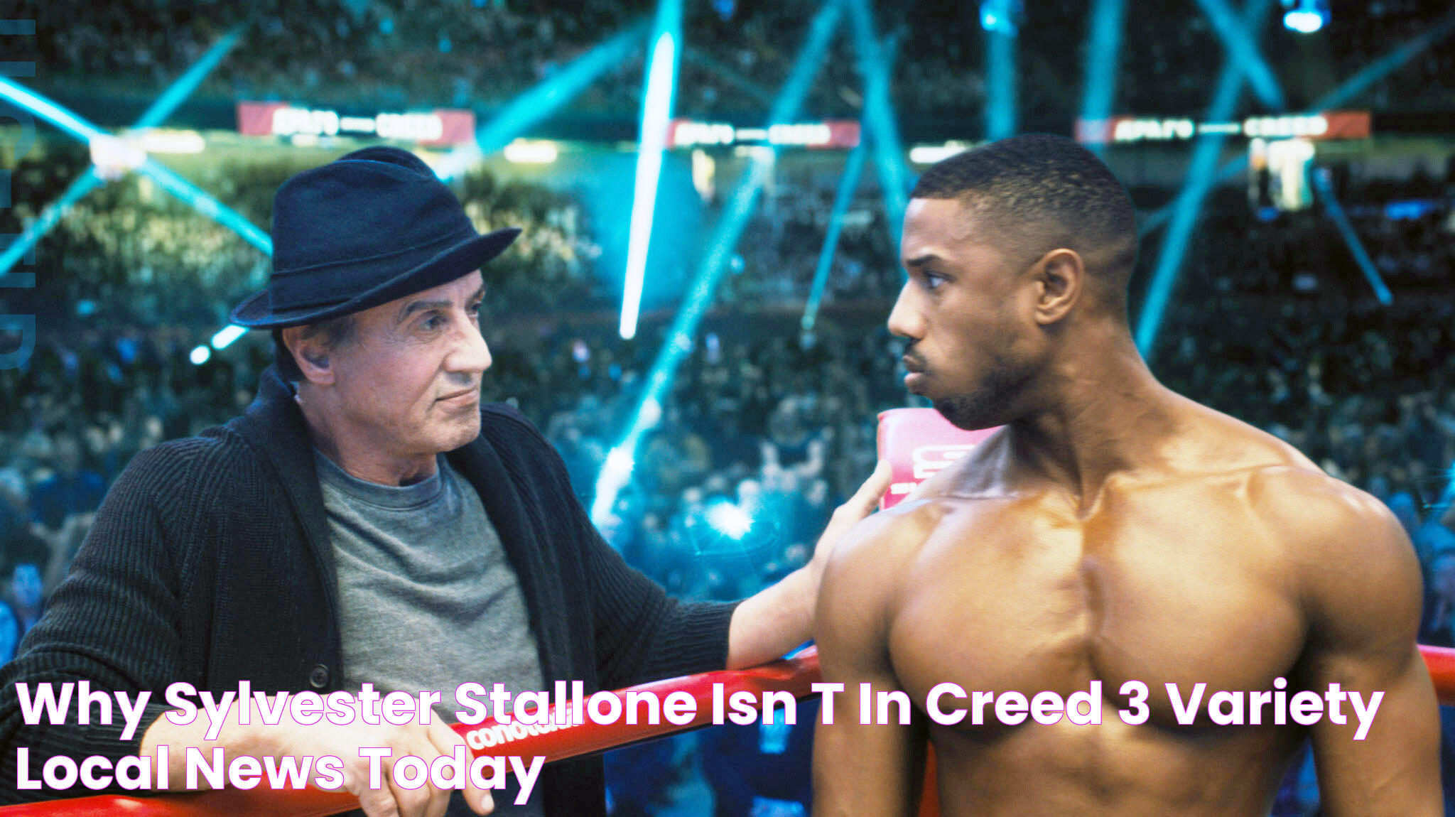 Why Sylvester Stallone isn't in 'Creed 3' Variety Local News Today