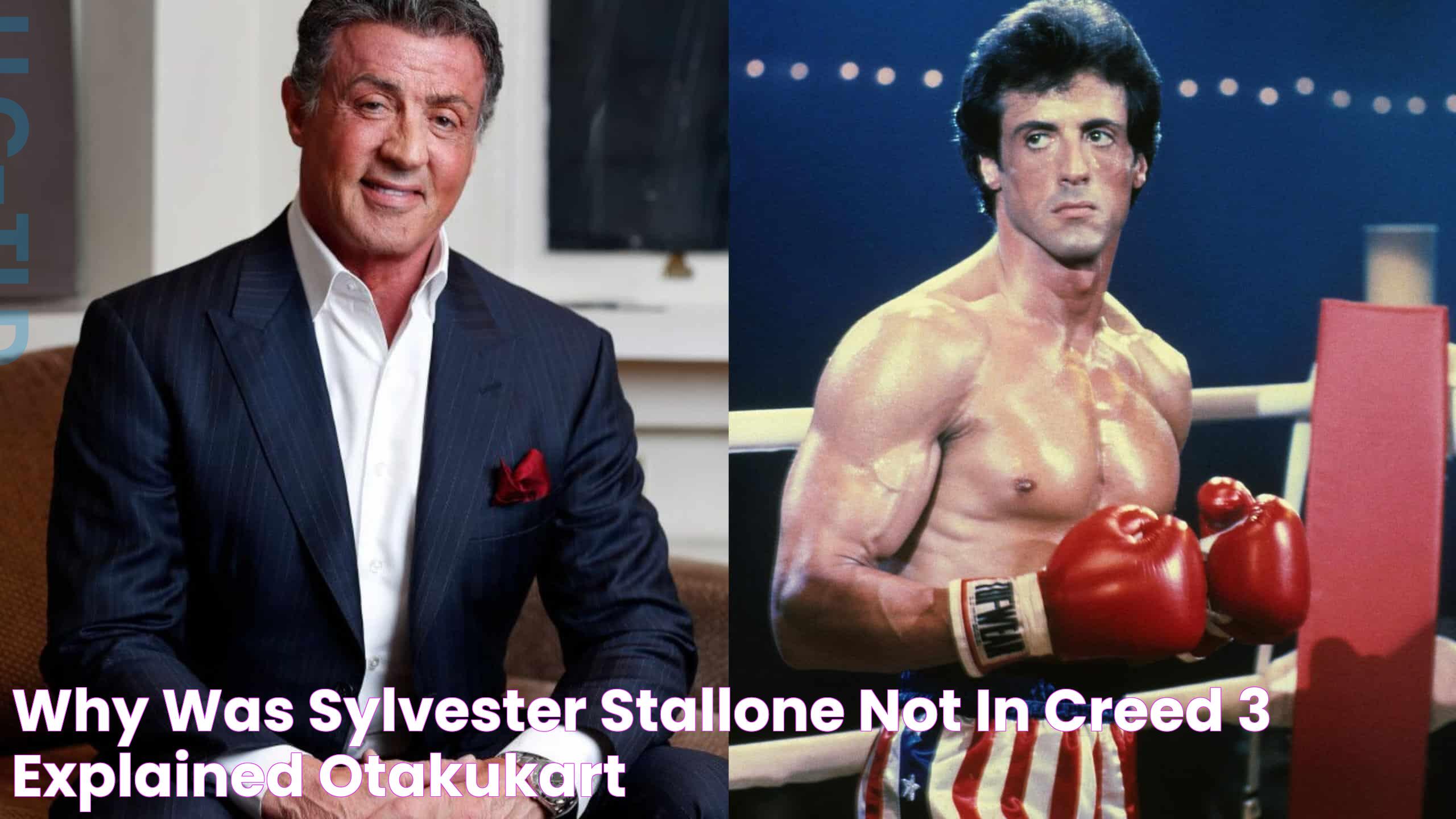 Reasons Behind Sylvester Stallone's Absence In Creed 3: A Detailed Insight