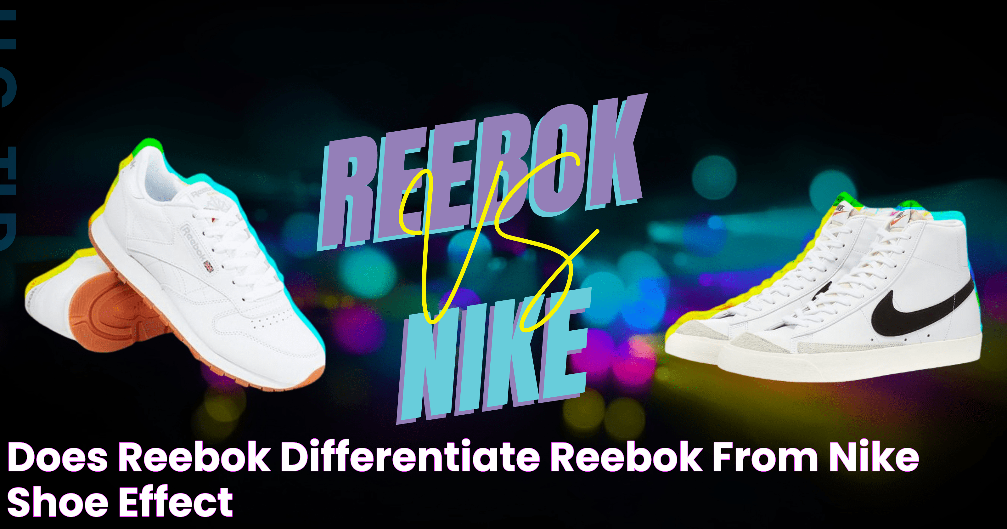 Does Reebok Differentiate Reebok From Nike? Shoe Effect