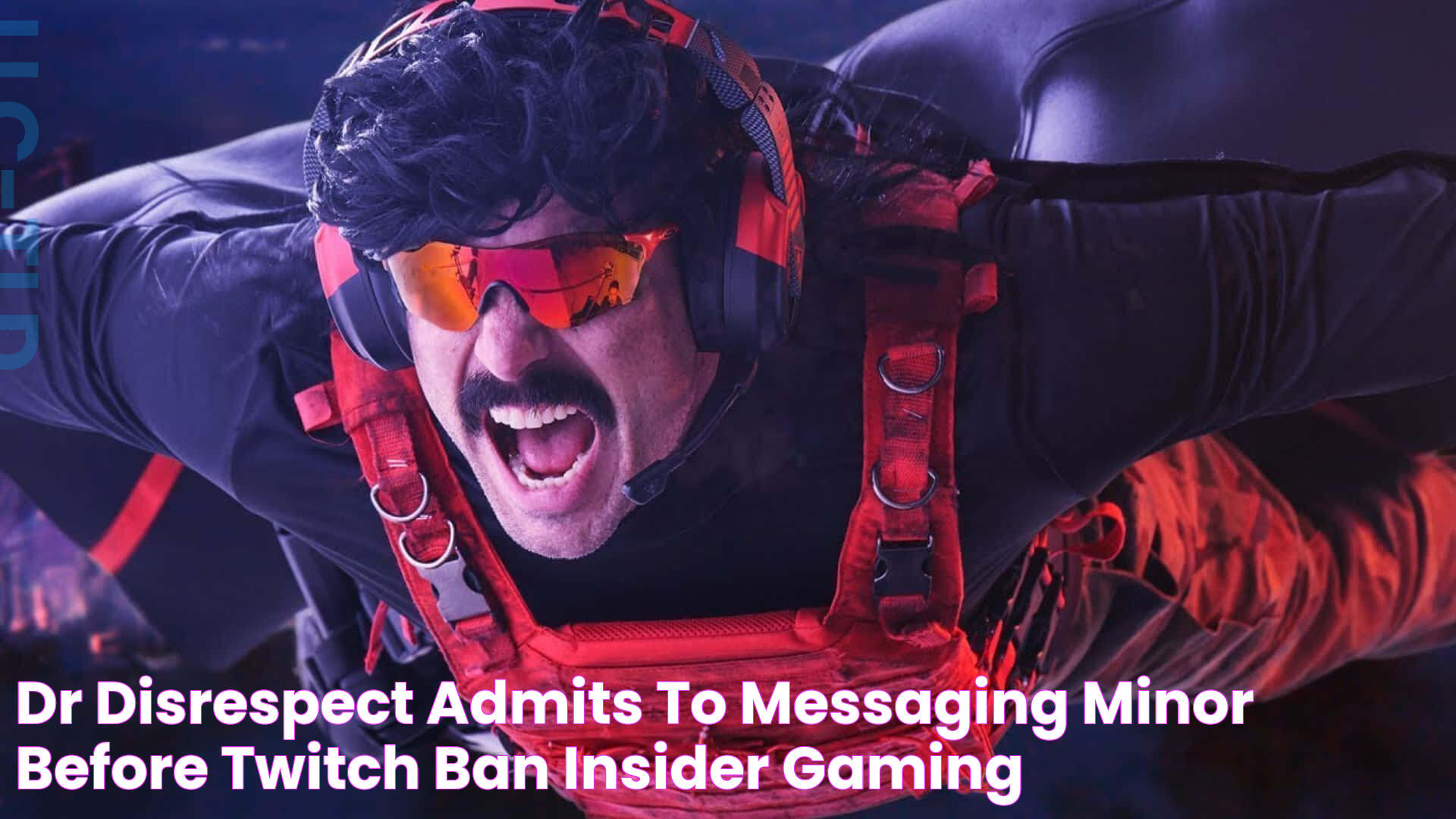 Dr Disrespect Admits To Messaging Minor Before Twitch Ban Insider Gaming