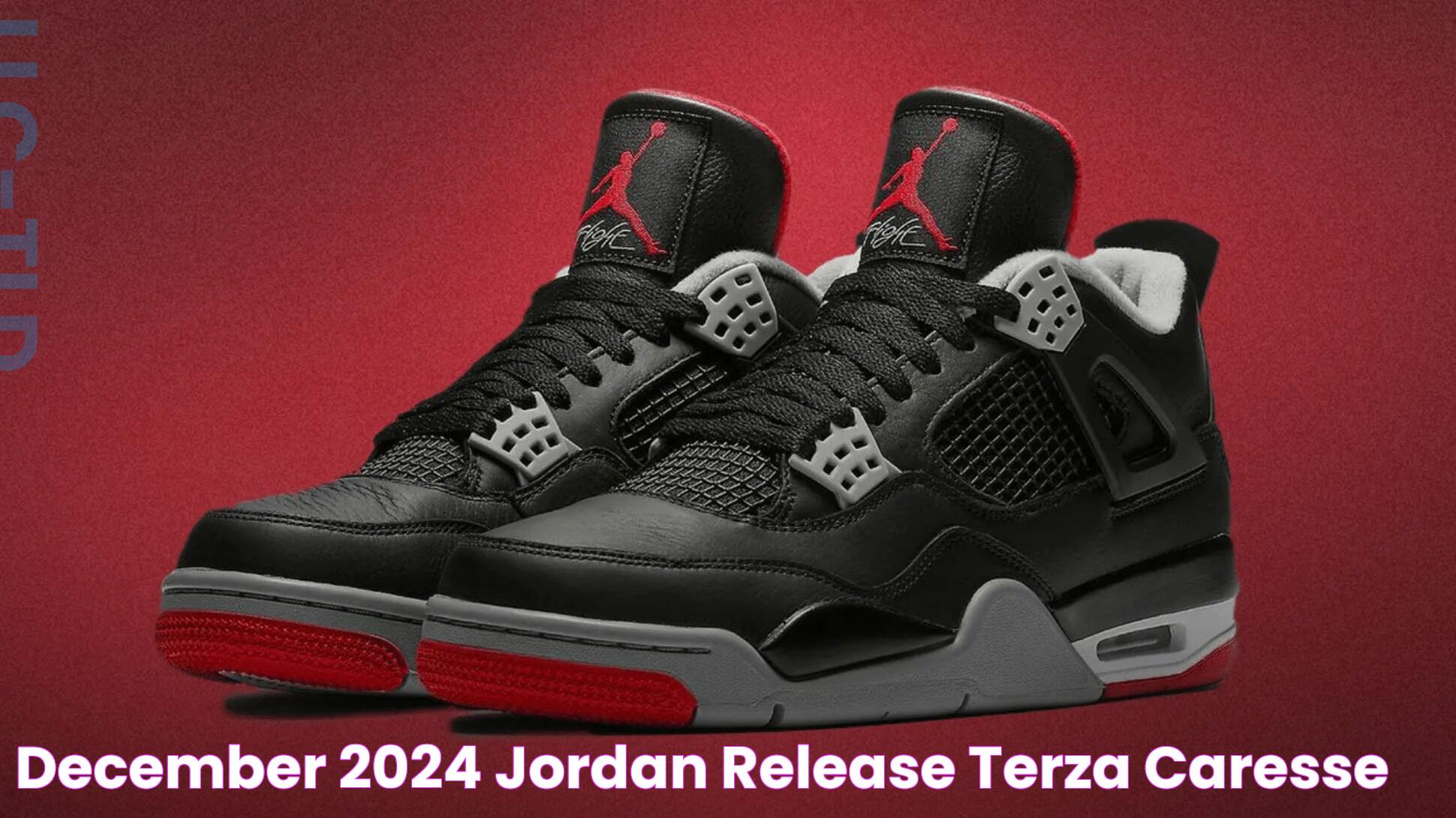 Anticipating The Latest December Jordan Releases: A Sneaker Enthusiast's Guide