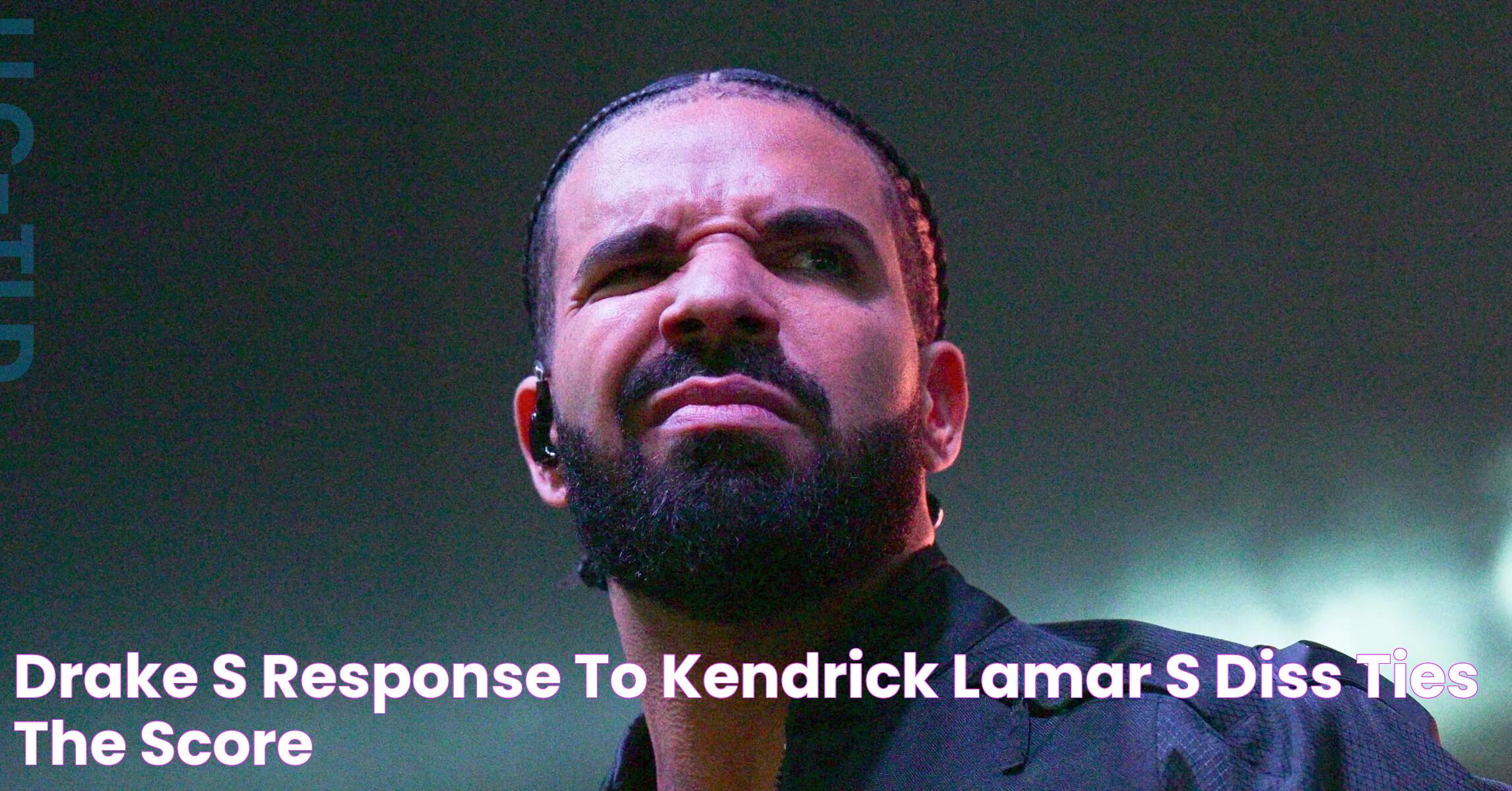 Drake's Diss Response: A Comprehensive Analysis Of The Controversial Feud