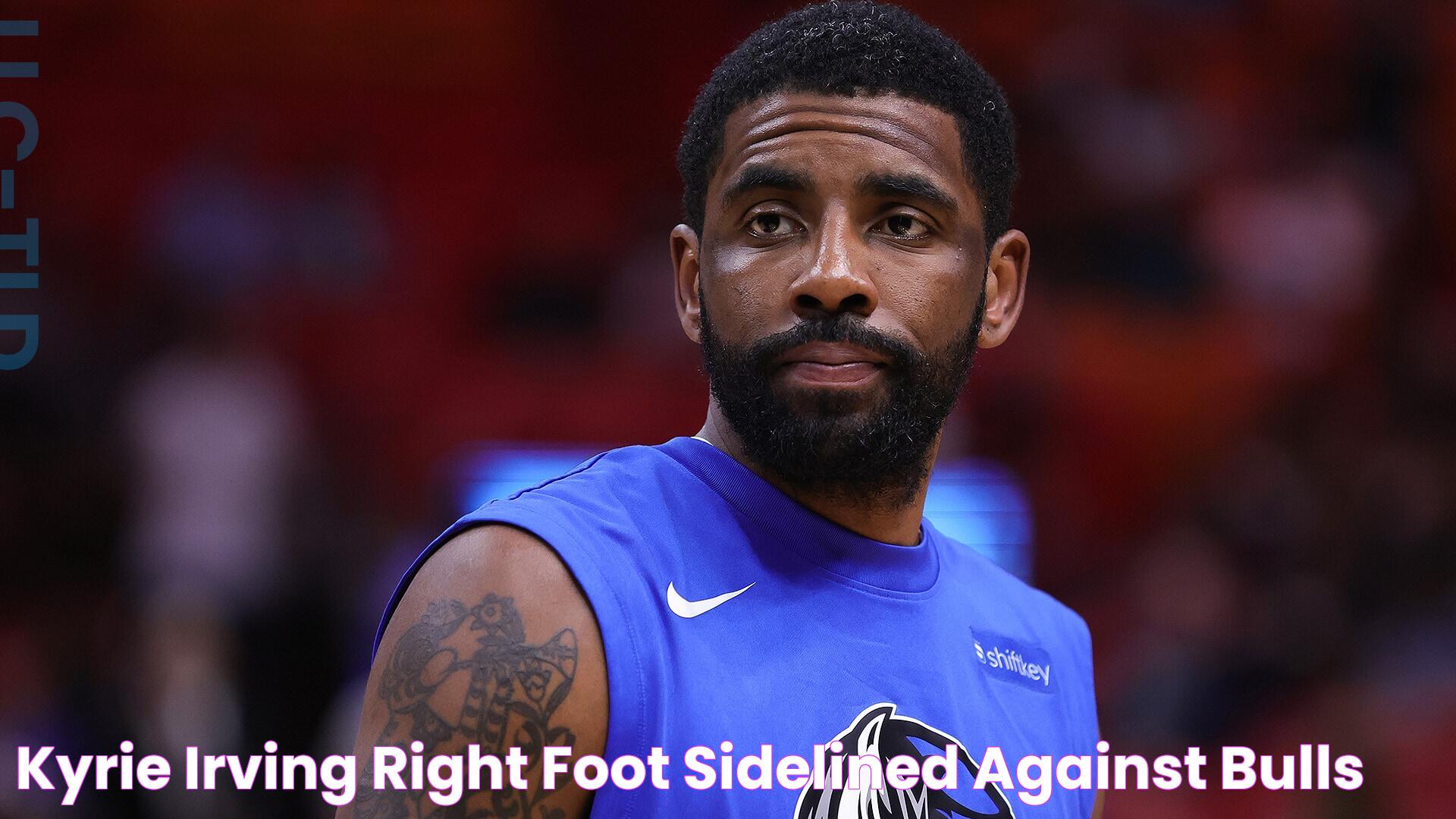 Kyrie Irving (right foot) sidelined against Bulls