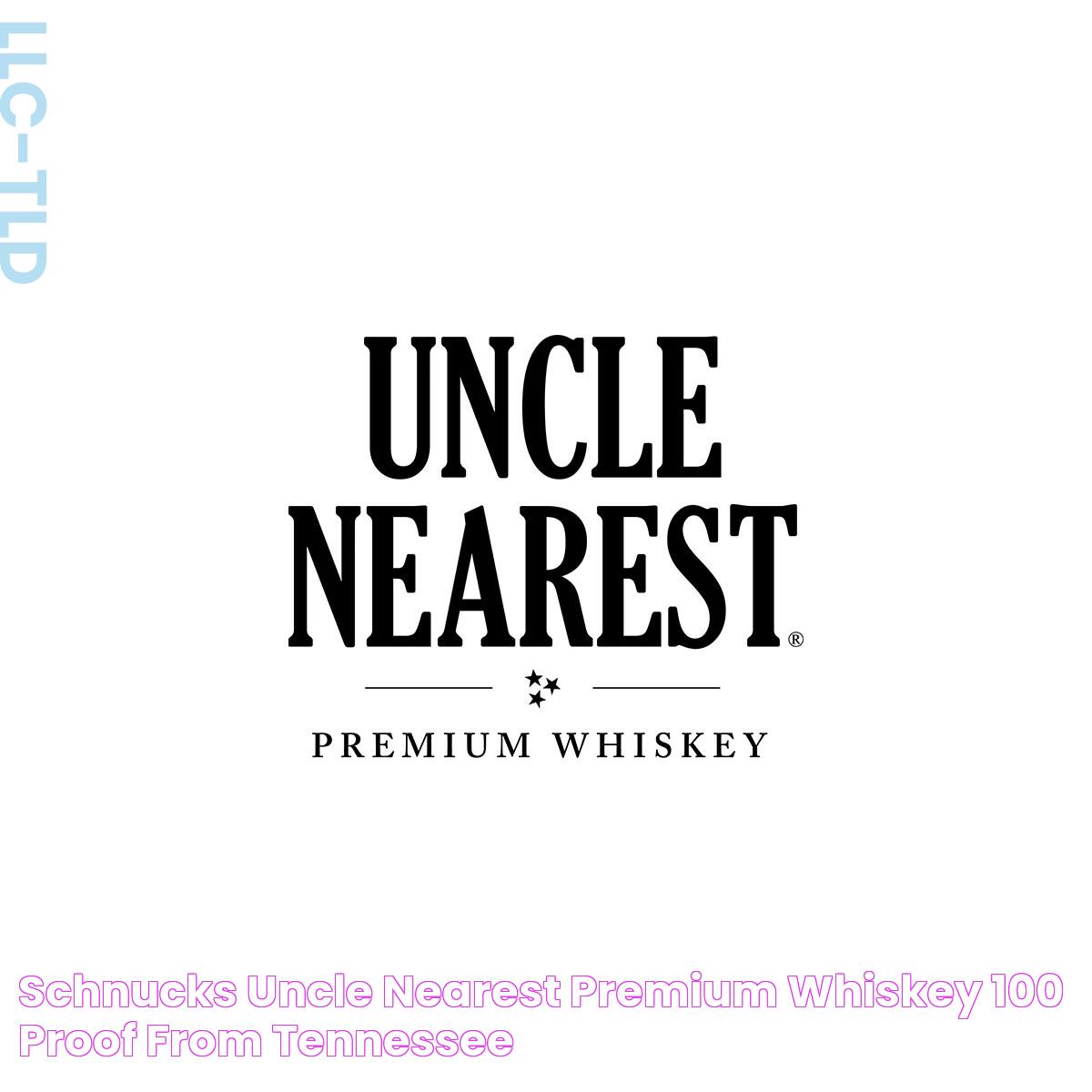 Schnucks Uncle Nearest Premium Whiskey 100 Proof from Tennessee