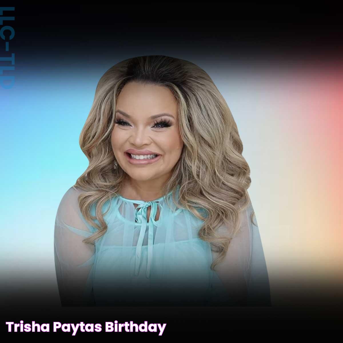 Trisha Paytas Birthday