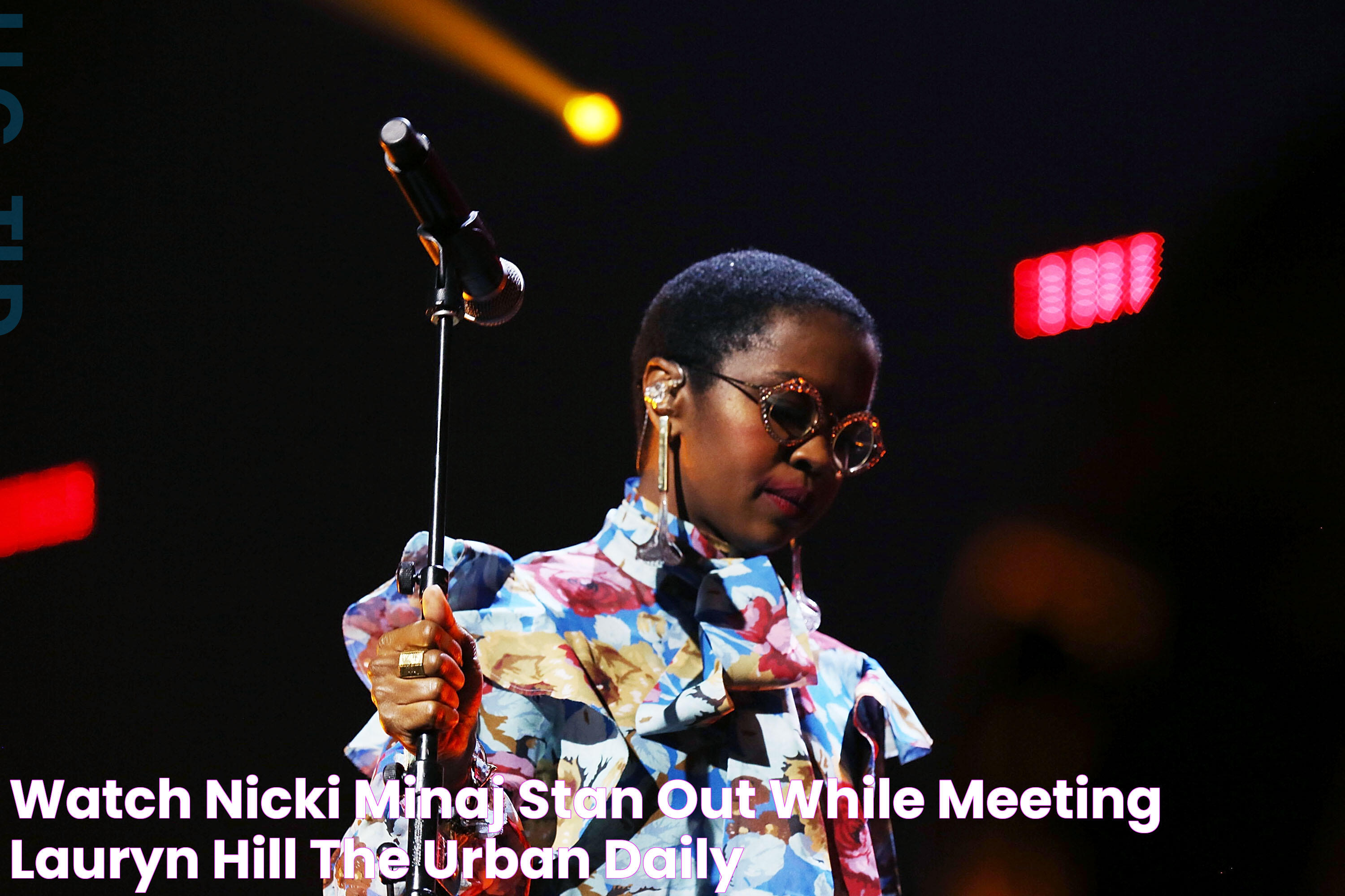 Watch Nicki Minaj Stan Out While Meeting Lauryn Hill The Urban Daily