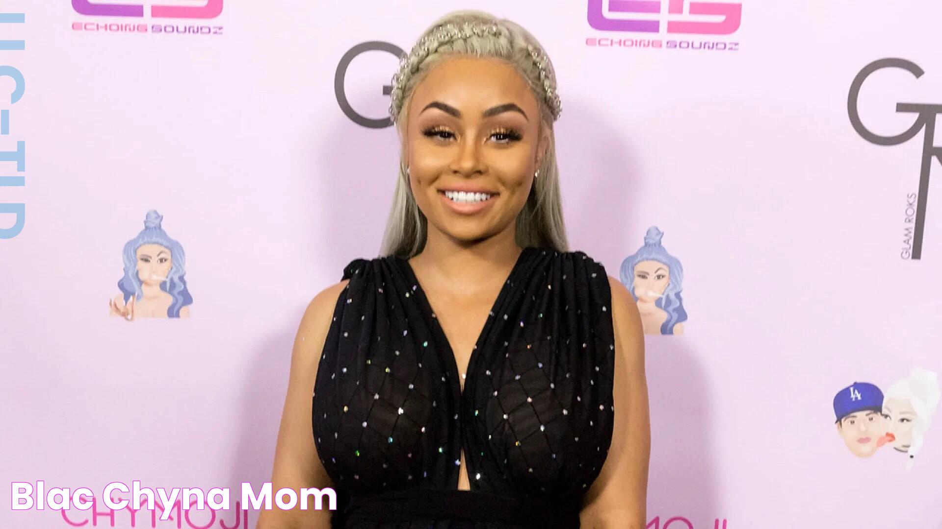 Blac Chyna Mom