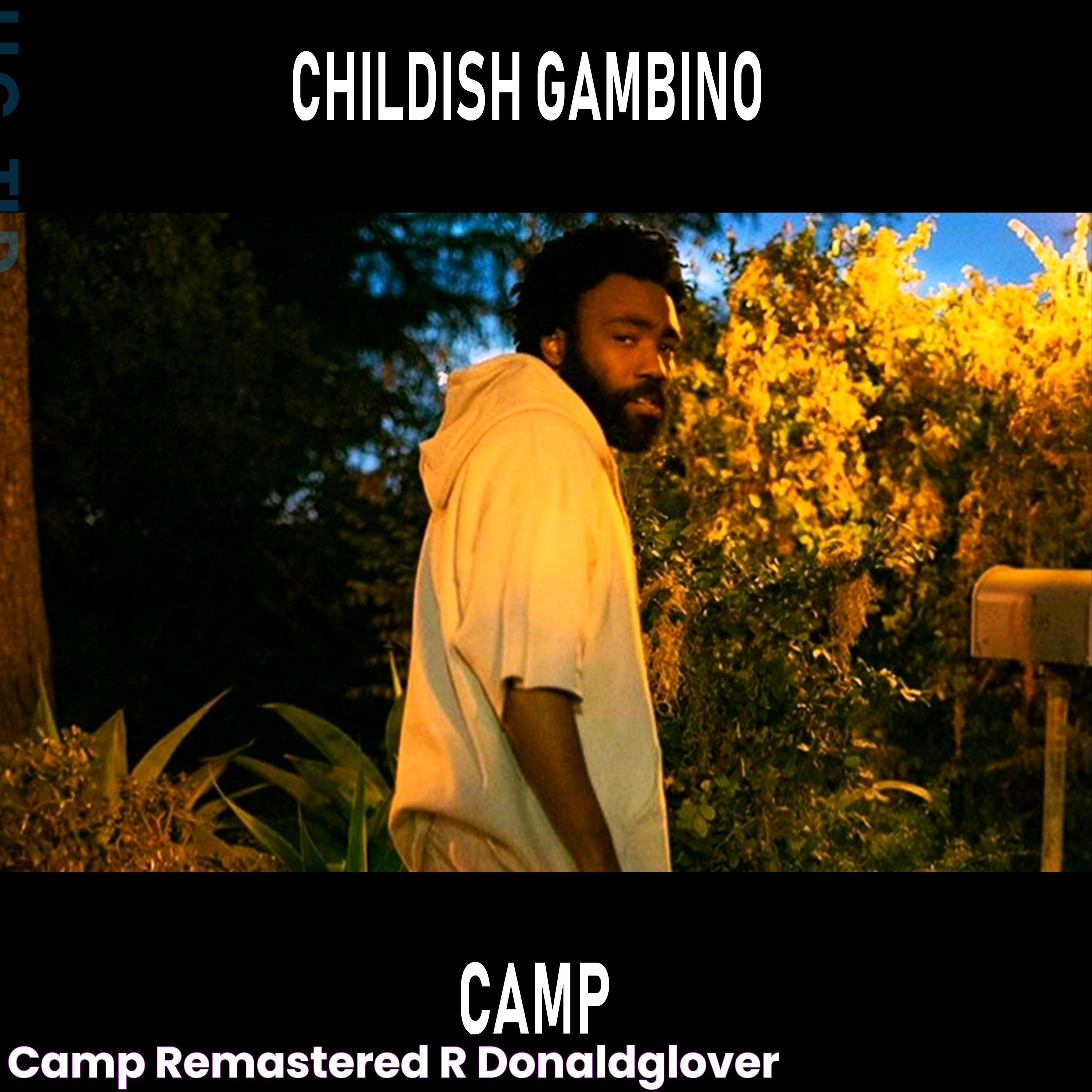 CAMP (Remastered) r/donaldglover