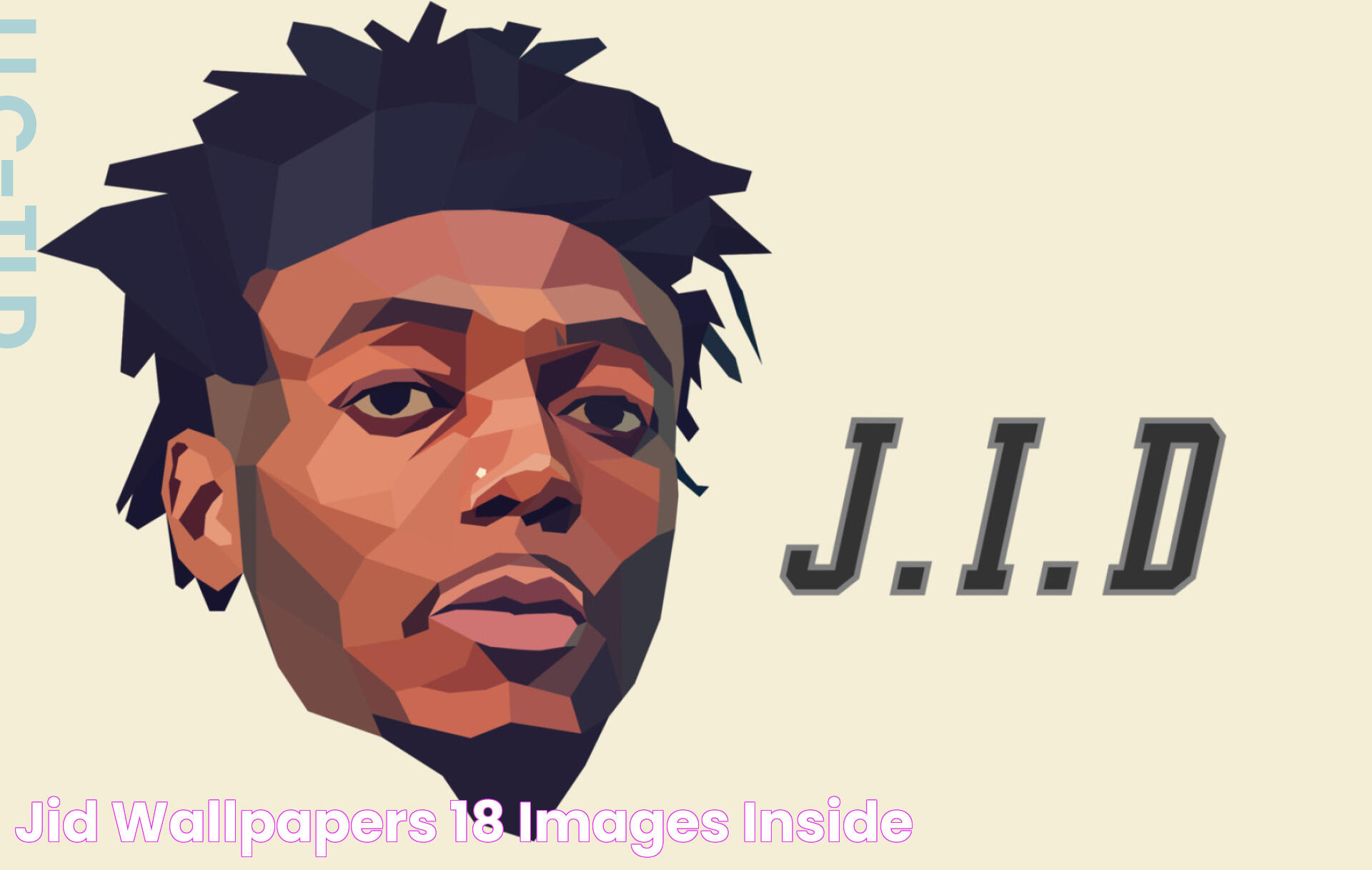 JID Wallpapers (18+ images inside)