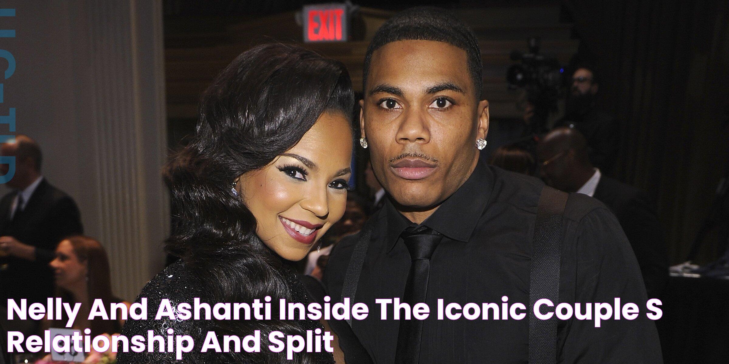 Nelly and Ashanti Inside the Iconic Couple's Relationship and Split