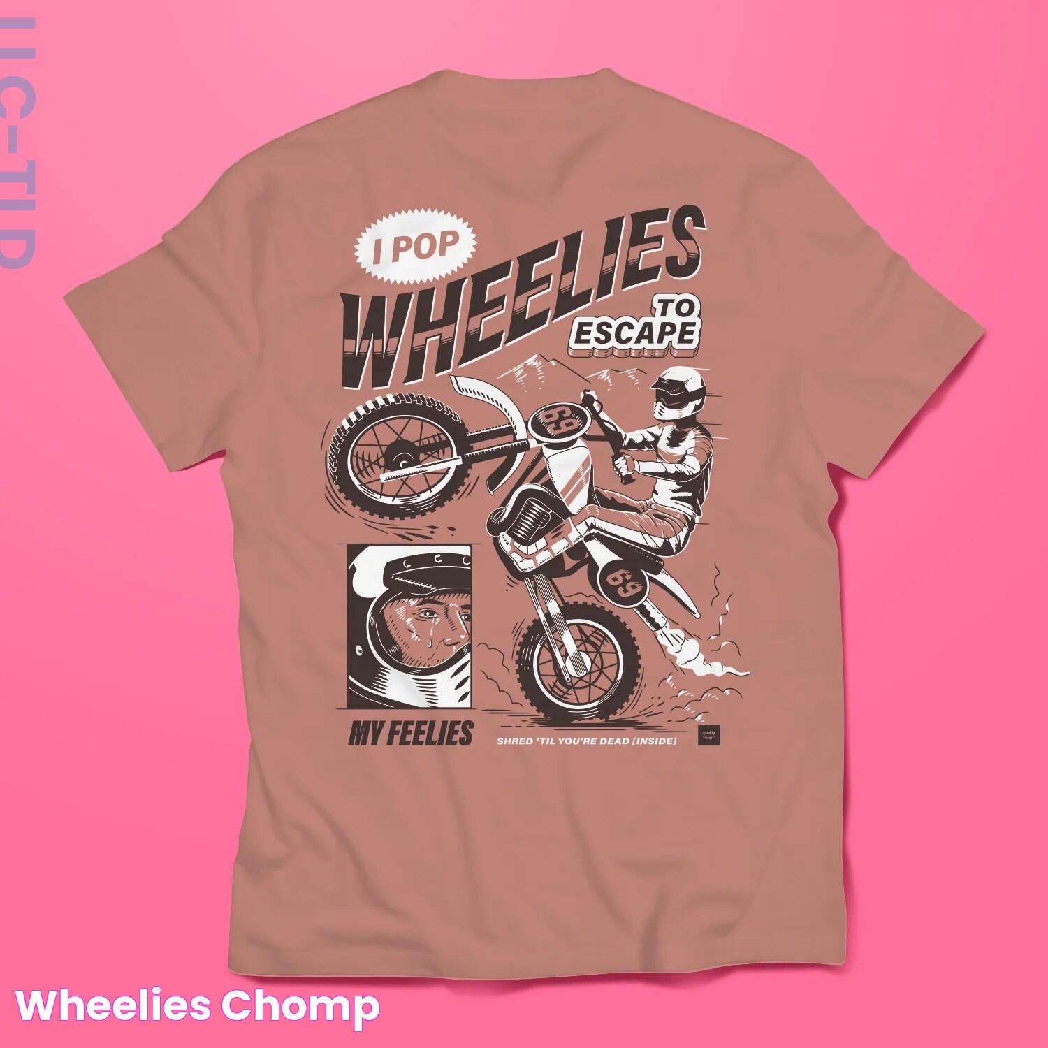 Wheelies Chomp