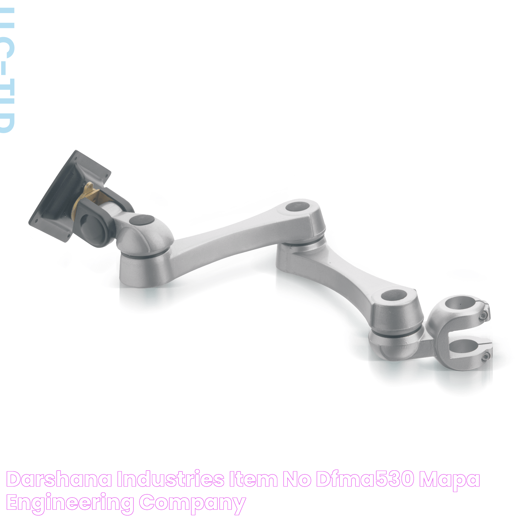 Darshana industries Item No DFMA530 MAPA Engineering Company