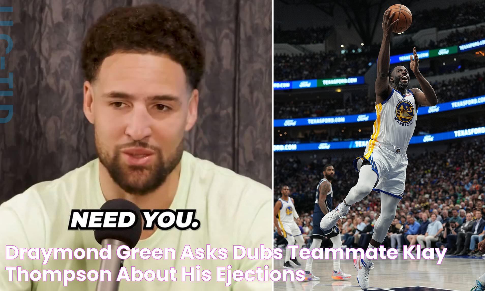 Draymond Green asks Dubs teammate Klay Thompson about his ejections