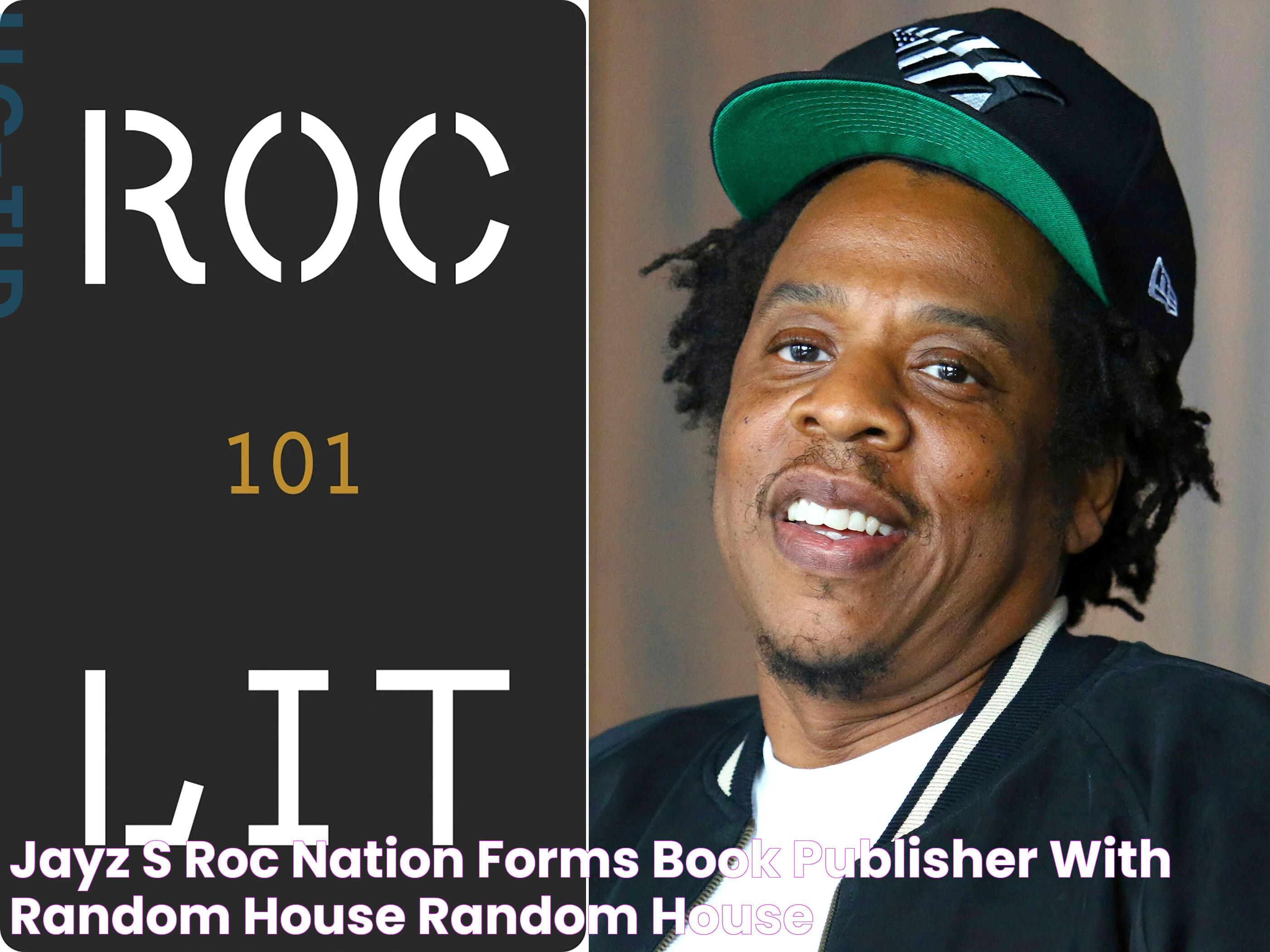 JayZ's Roc Nation forms book publisher with Random House Random House