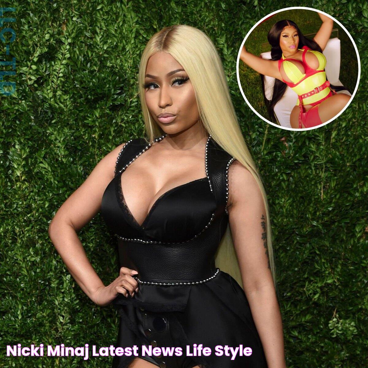 Nicki Minaj Latest News Life & Style