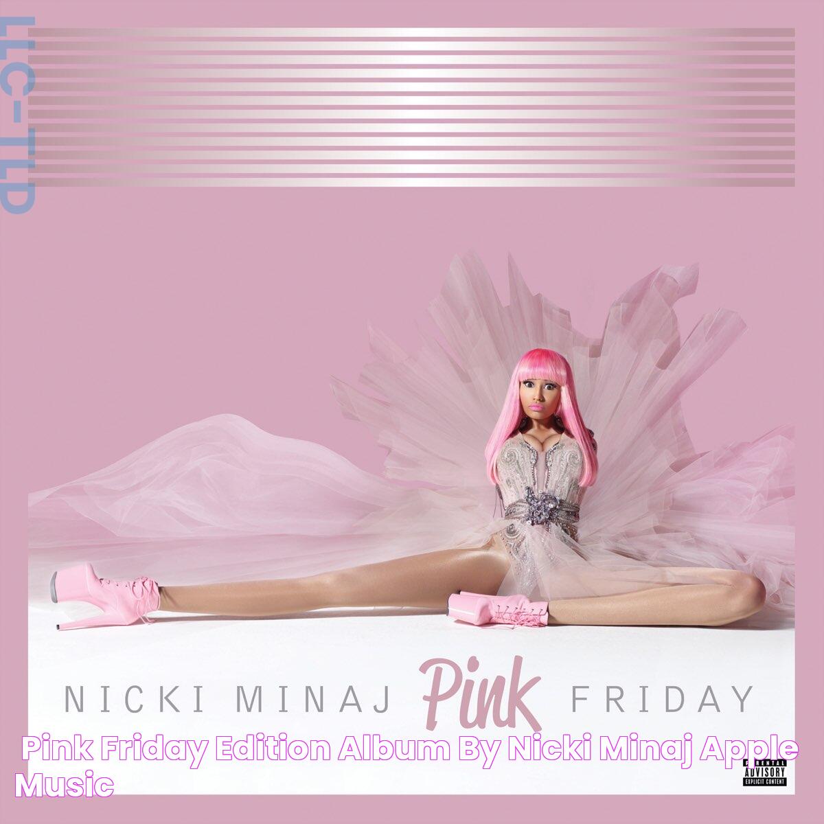 ‎Pink Friday Edition) Album by Nicki Minaj Apple Music