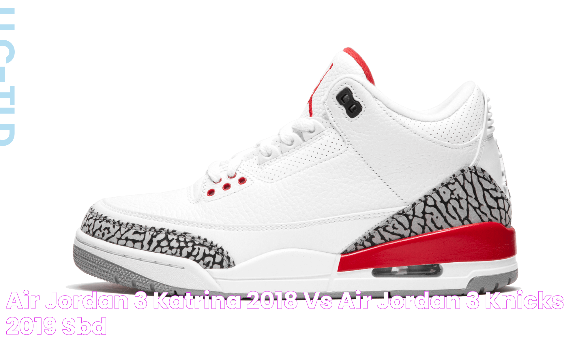 Air Jordan 3 Katrina 2018 vs Air Jordan 3 Knicks 2019 SBD