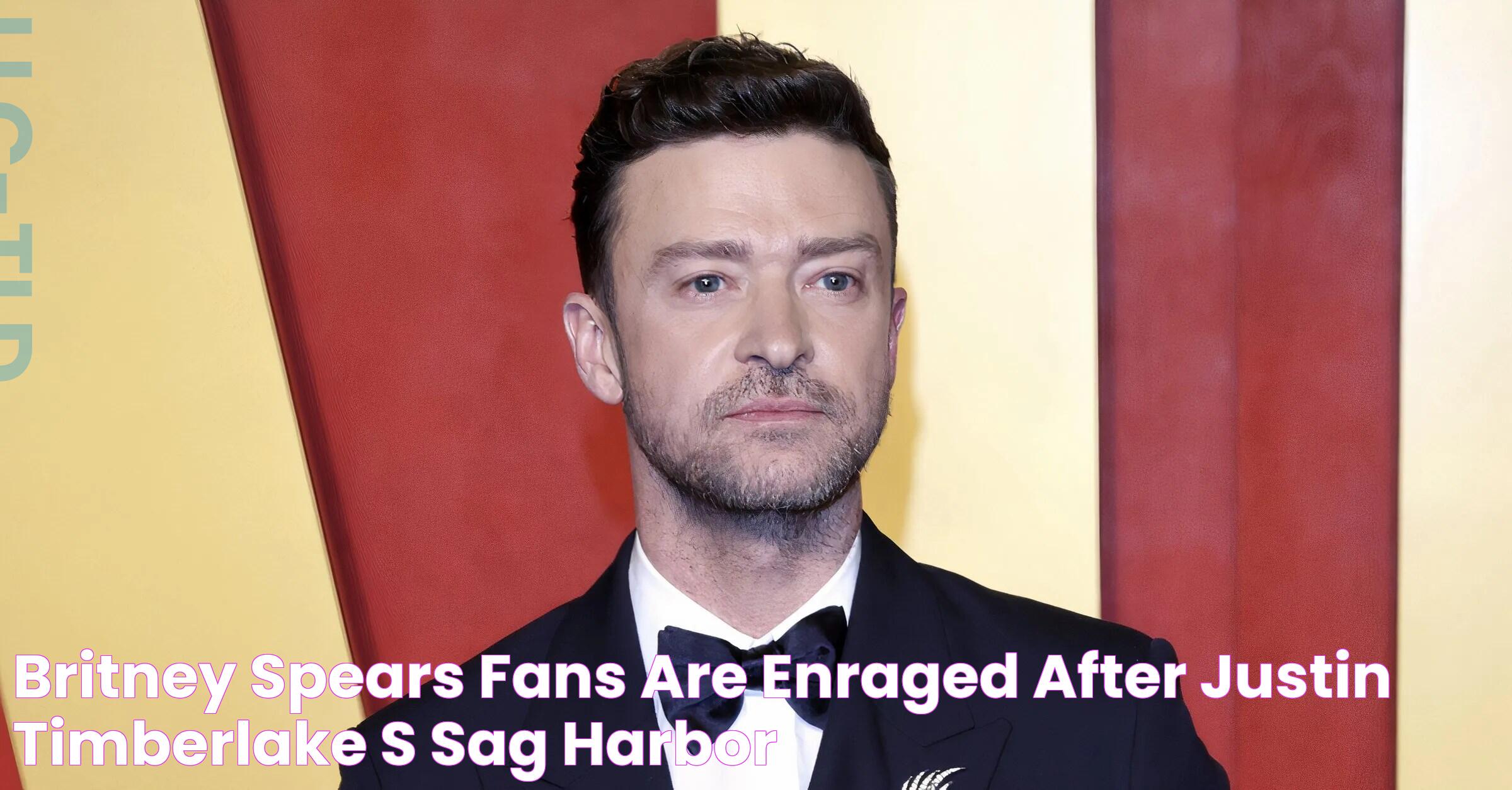 Britney Spears Fans Are Enraged After Justin Timberlake's Sag Harbor