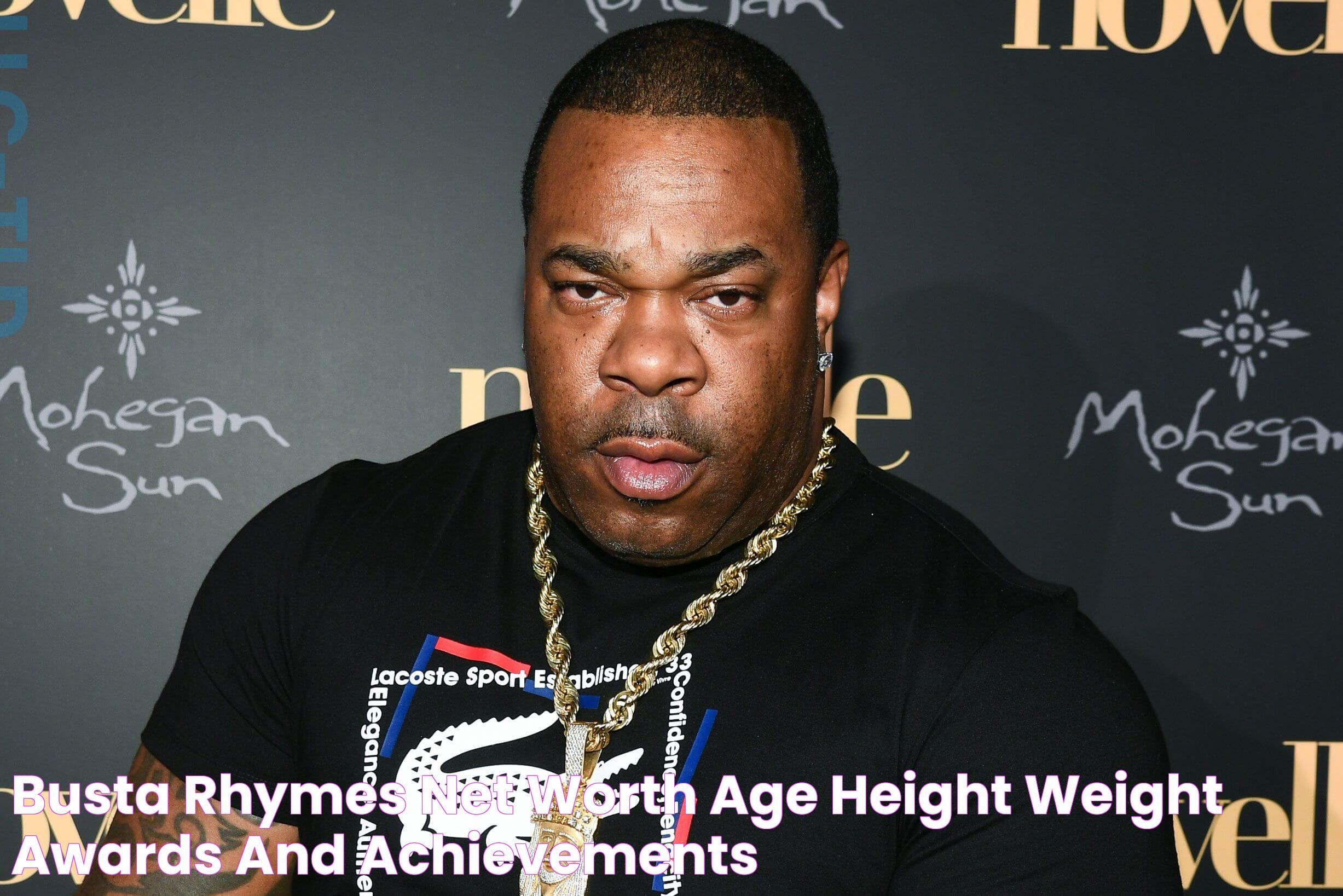 Busta Rhymes Net Worth, Age, Height, Weight, Awards, and Achievements