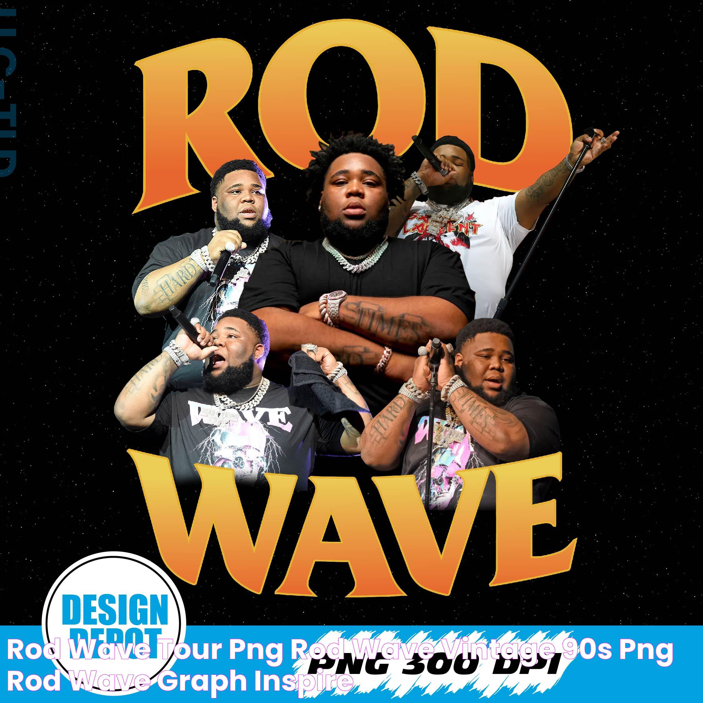 Rod Wave Tour Png, Rod Wave Vintage 90s Png , Rod Wave Graph Inspire