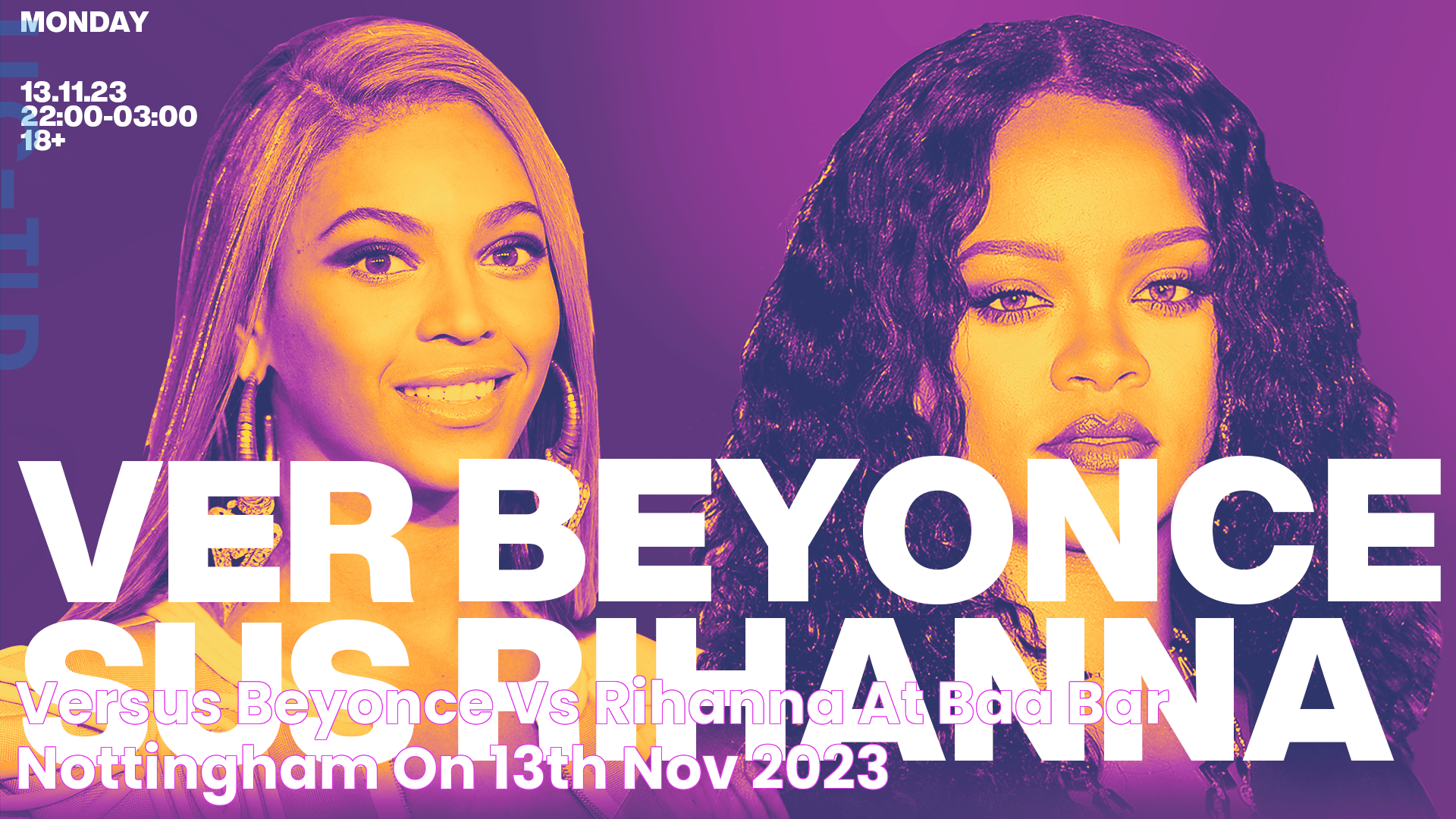 Versus Beyonce Vs Rihanna at Baa Bar, Nottingham on 13th Nov 2023