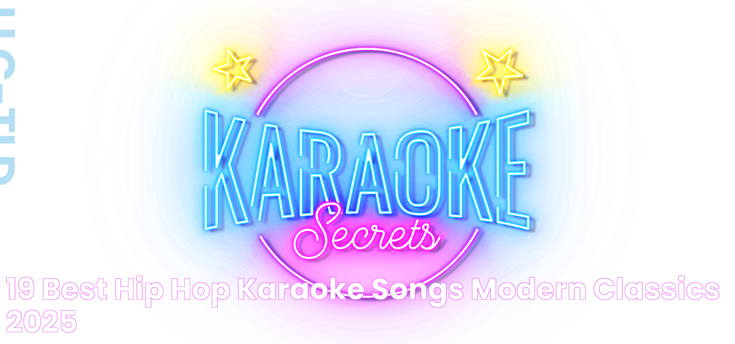 19 Best Hip Hop Karaoke Songs (Modern & Classics!) 2025