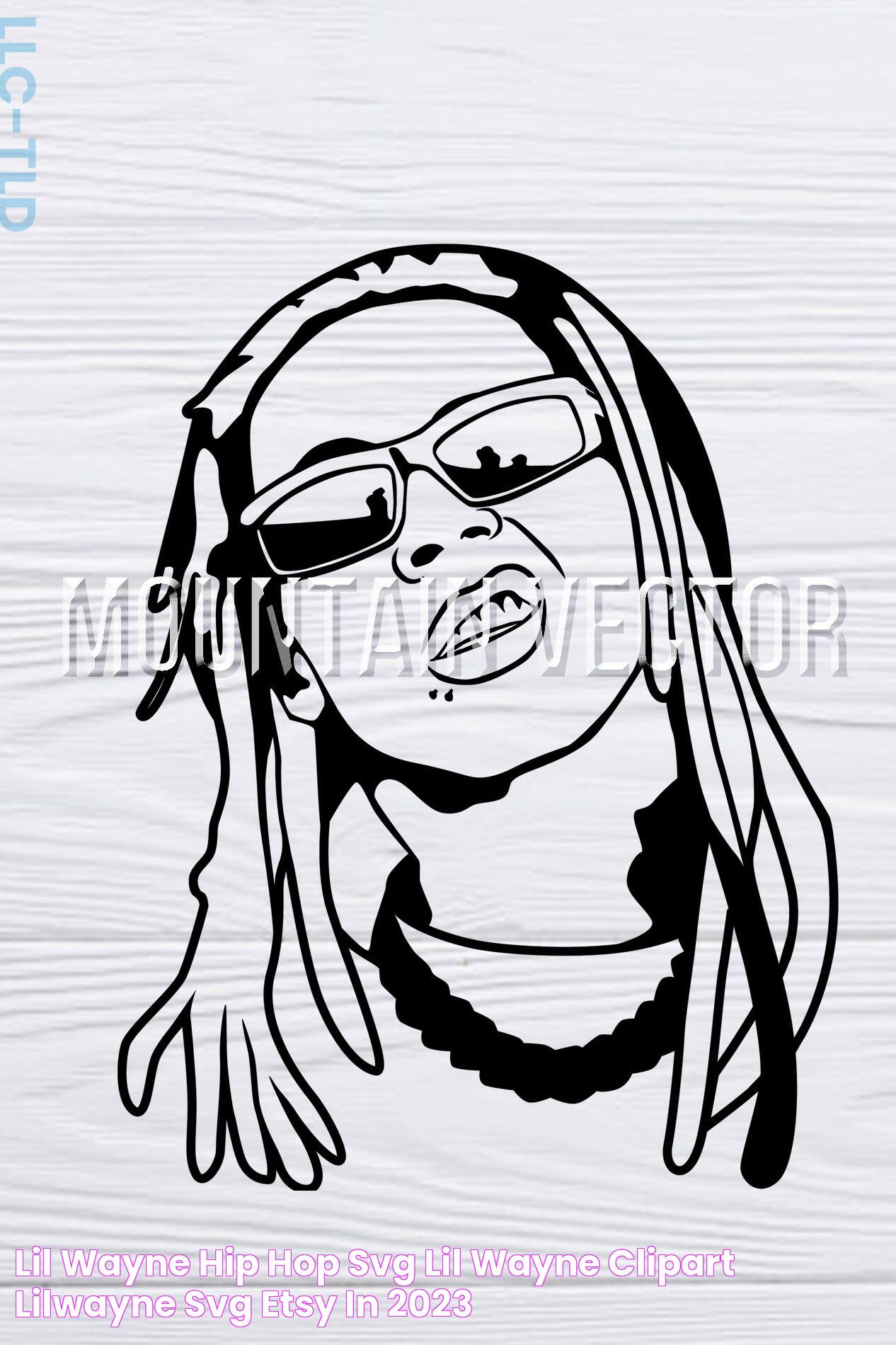 Lil Wayne Hip Hop SVG Lil Wayne Clipart Lilwayne Svg Etsy in 2023