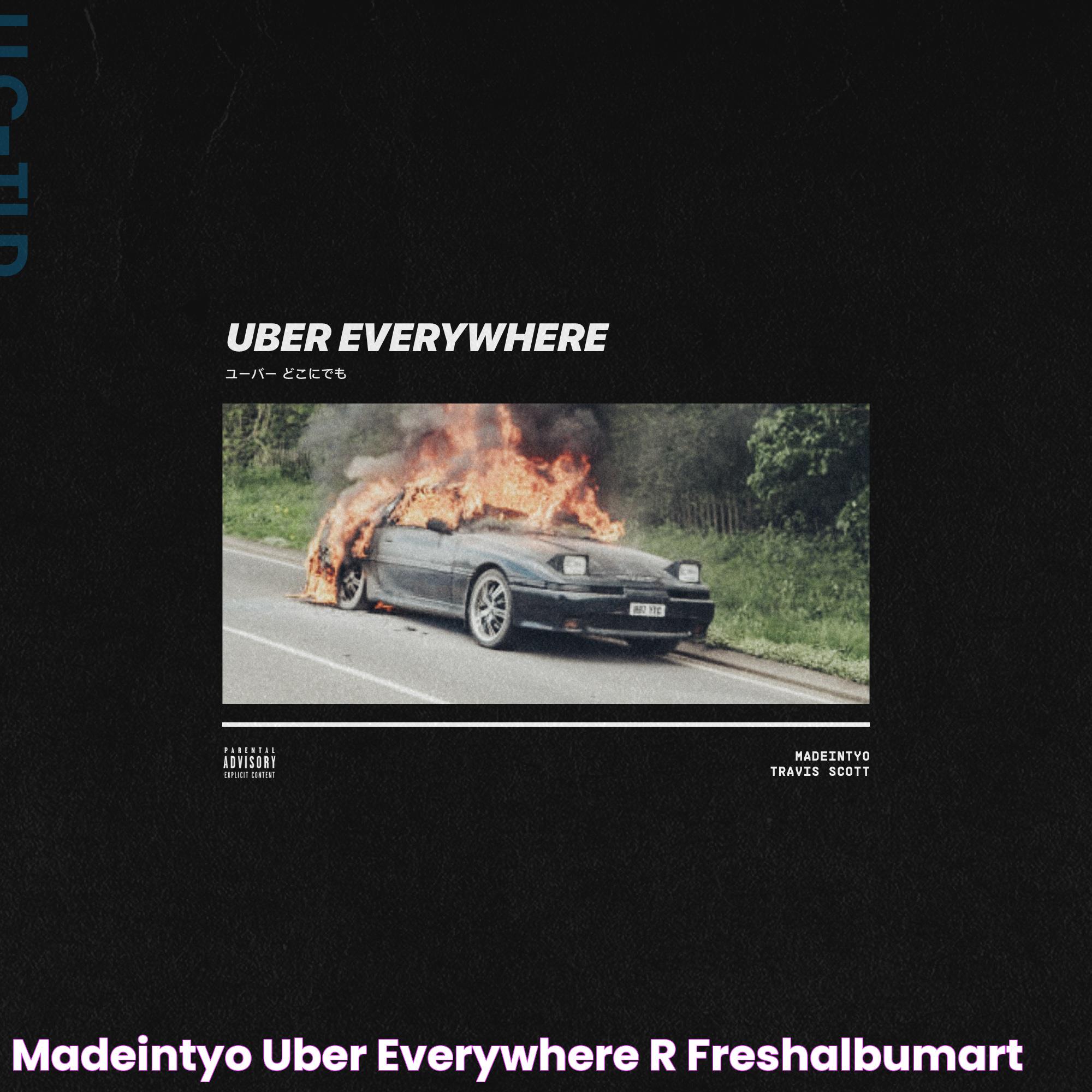 Insights Into MadeinTYO's "Uber Everywhere" Phenomenon