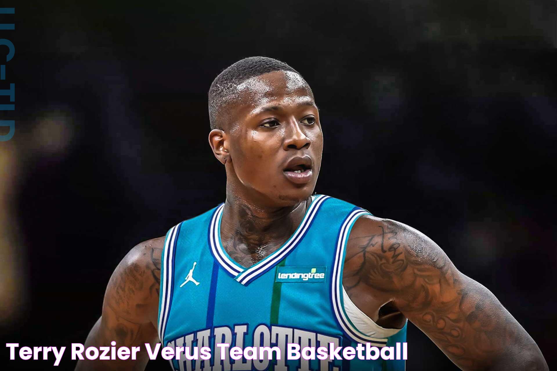 Terry Rozier Verus Team Basketball